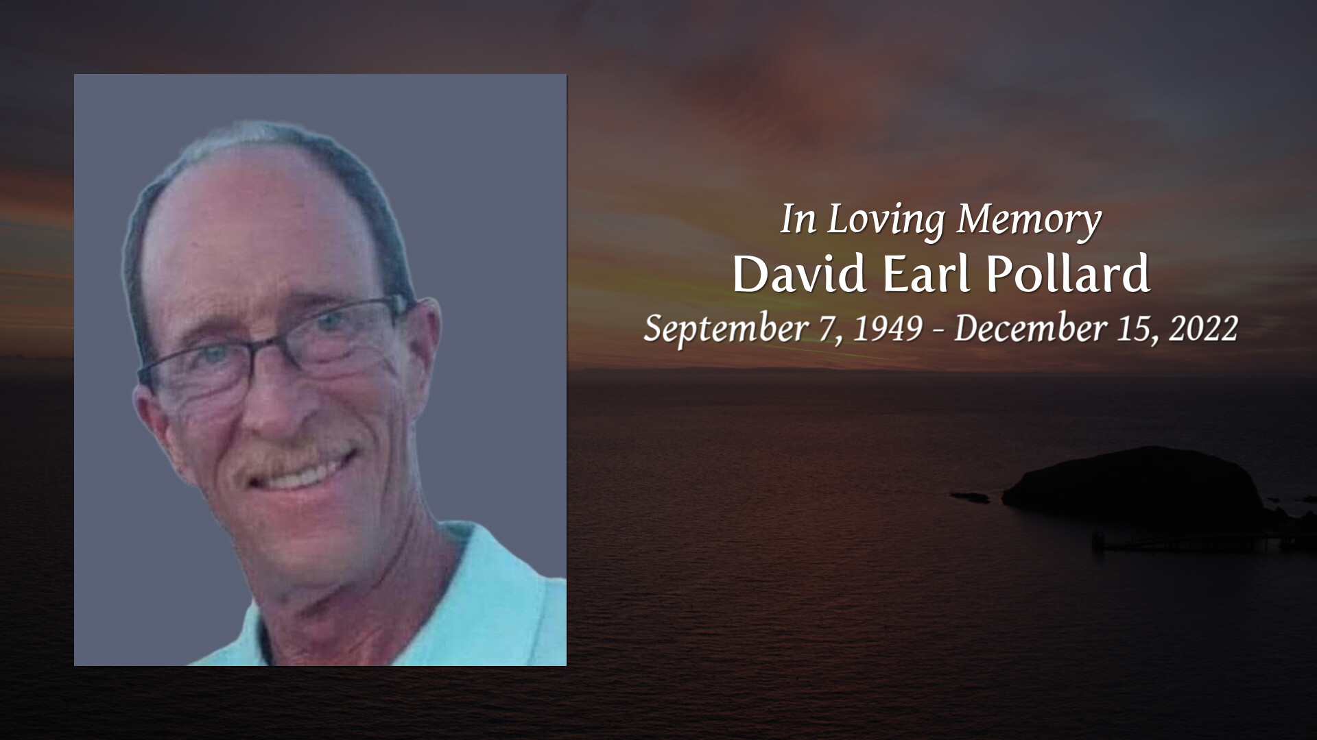 David Earl Pollard Tribute Video