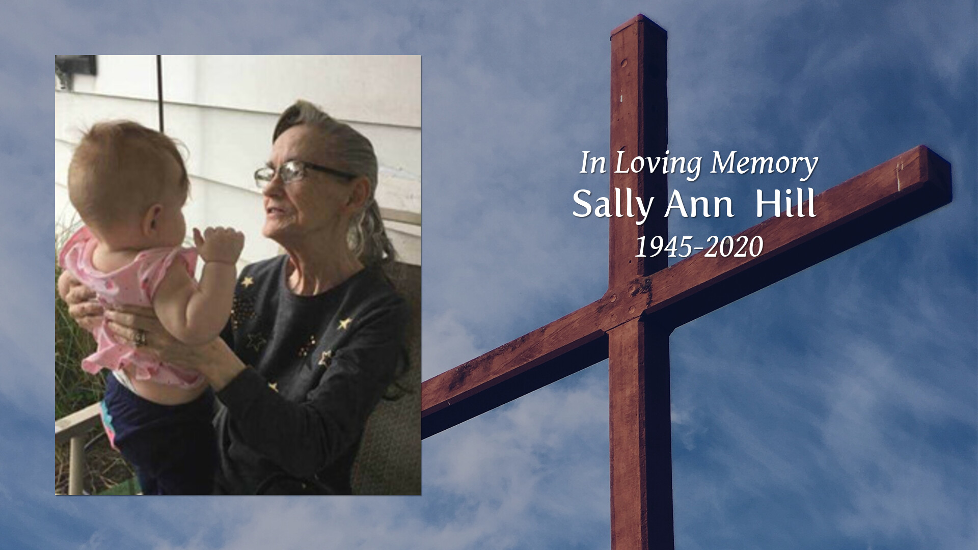 Sally Ann Hill Tribute Video