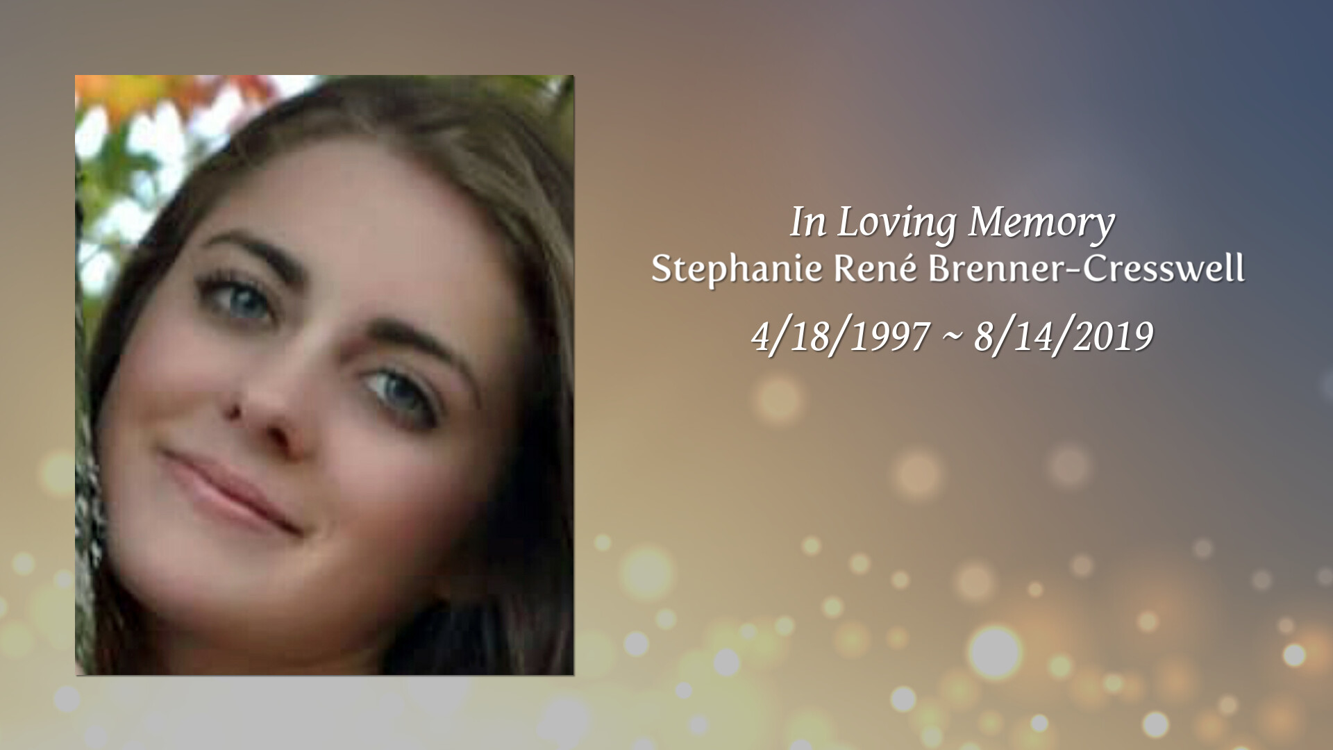 Stephanie René BrennerCresswell Tribute Video