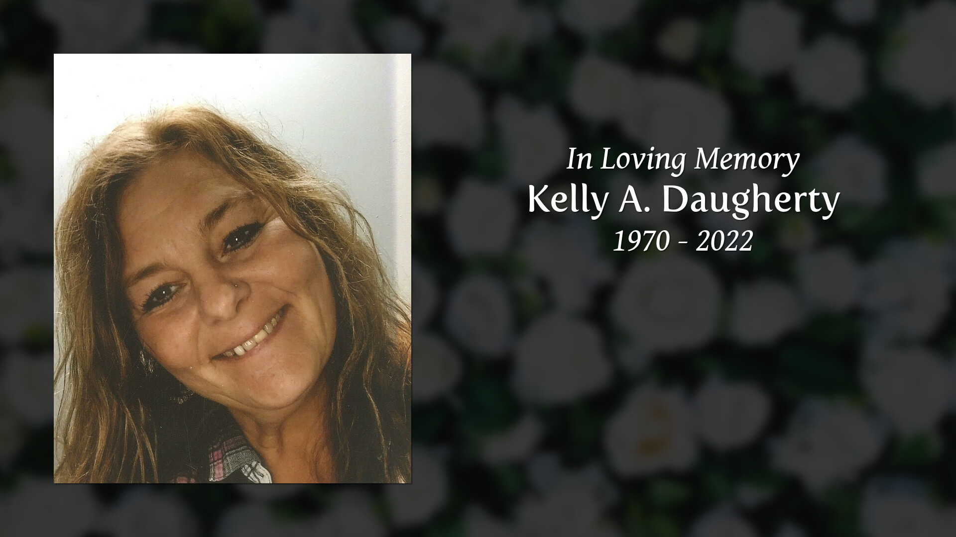 Kelly A. Daugherty Tribute Video