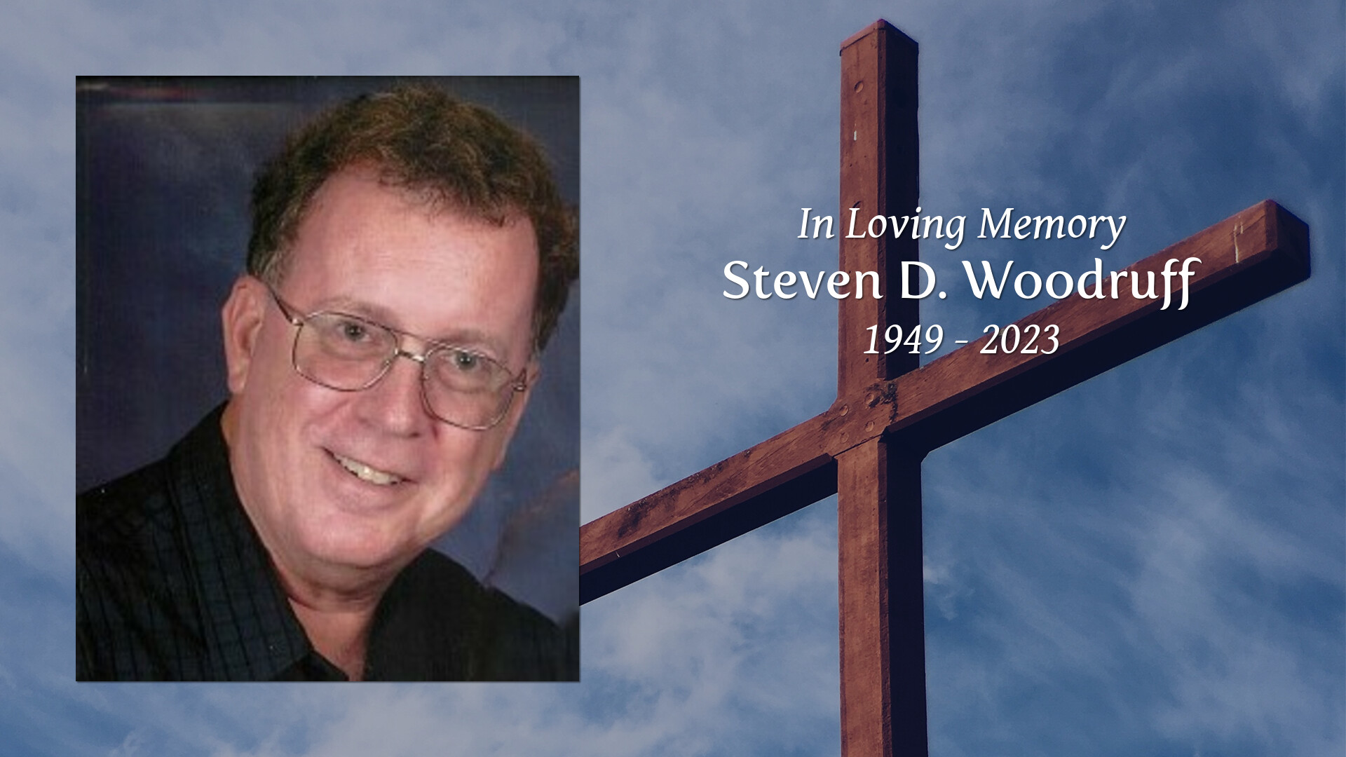 Steven D. Woodruff Tribute Video