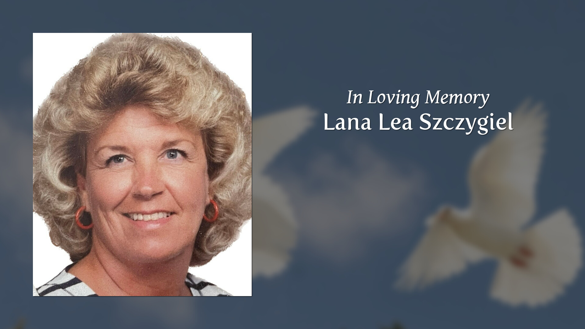 Lana Lea Szczygiel - Tribute Video