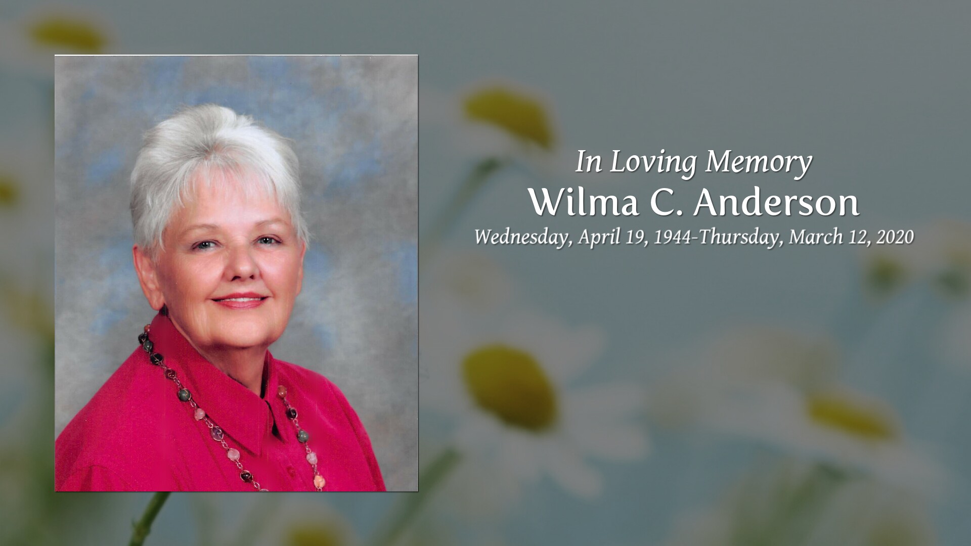 Wilma C. Anderson Tribute Video