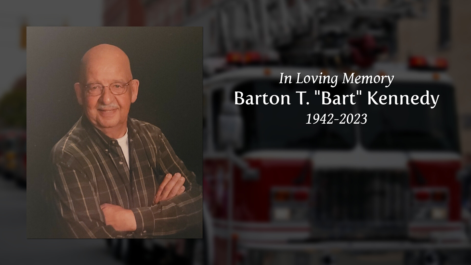 Barton t bart kennedy tribute video
