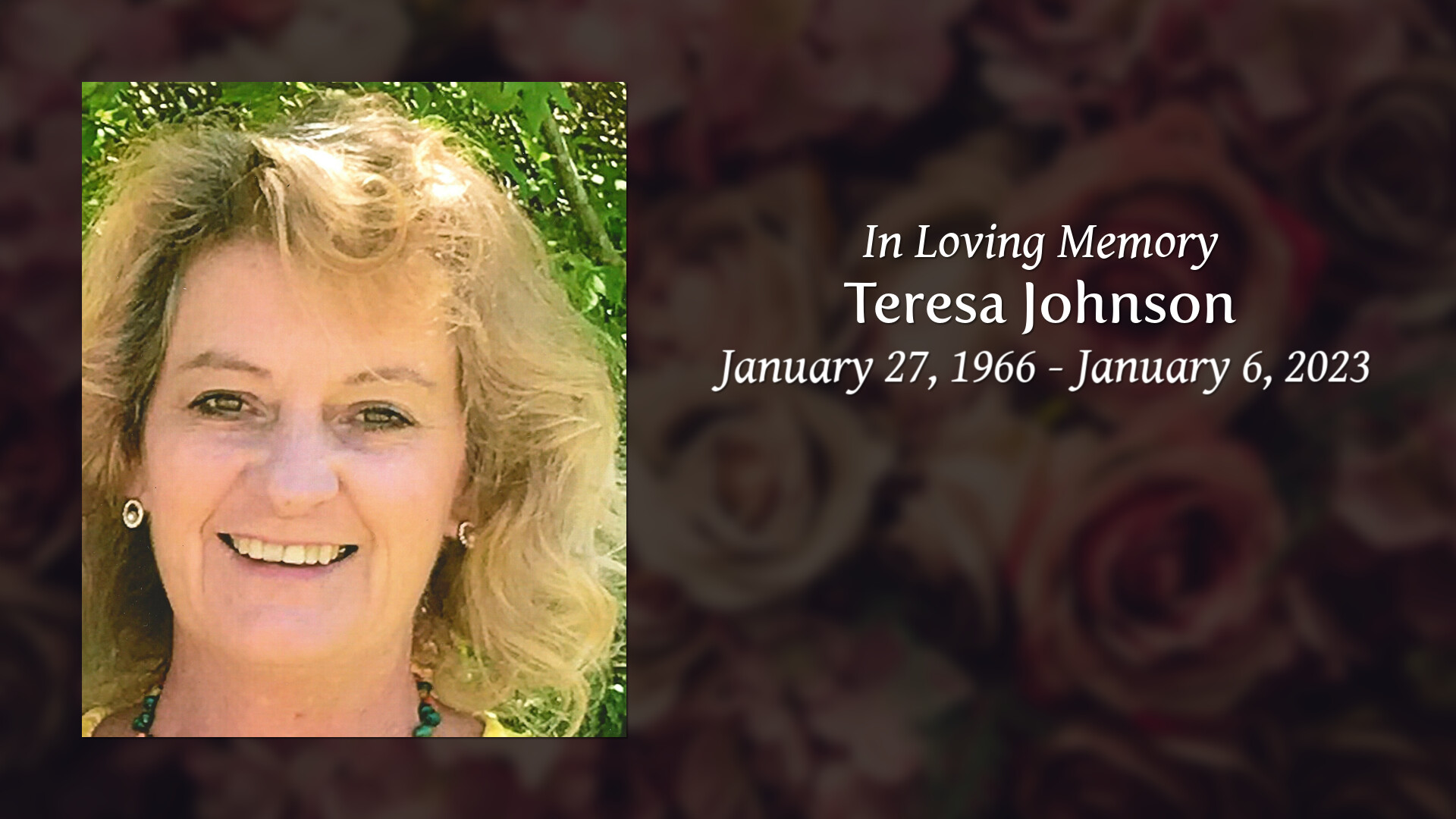 Teresa Johnson Tribute Video