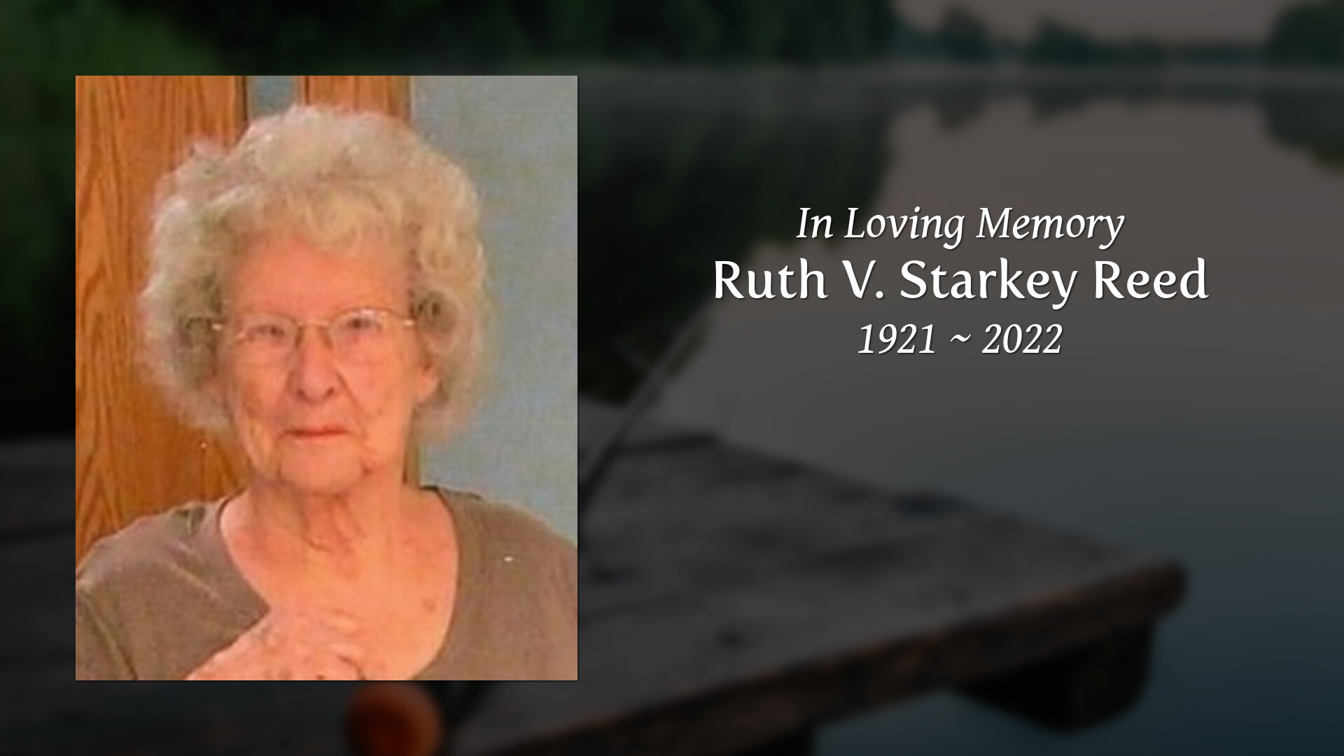 Ruth V. Starkey Reed - Tribute Video