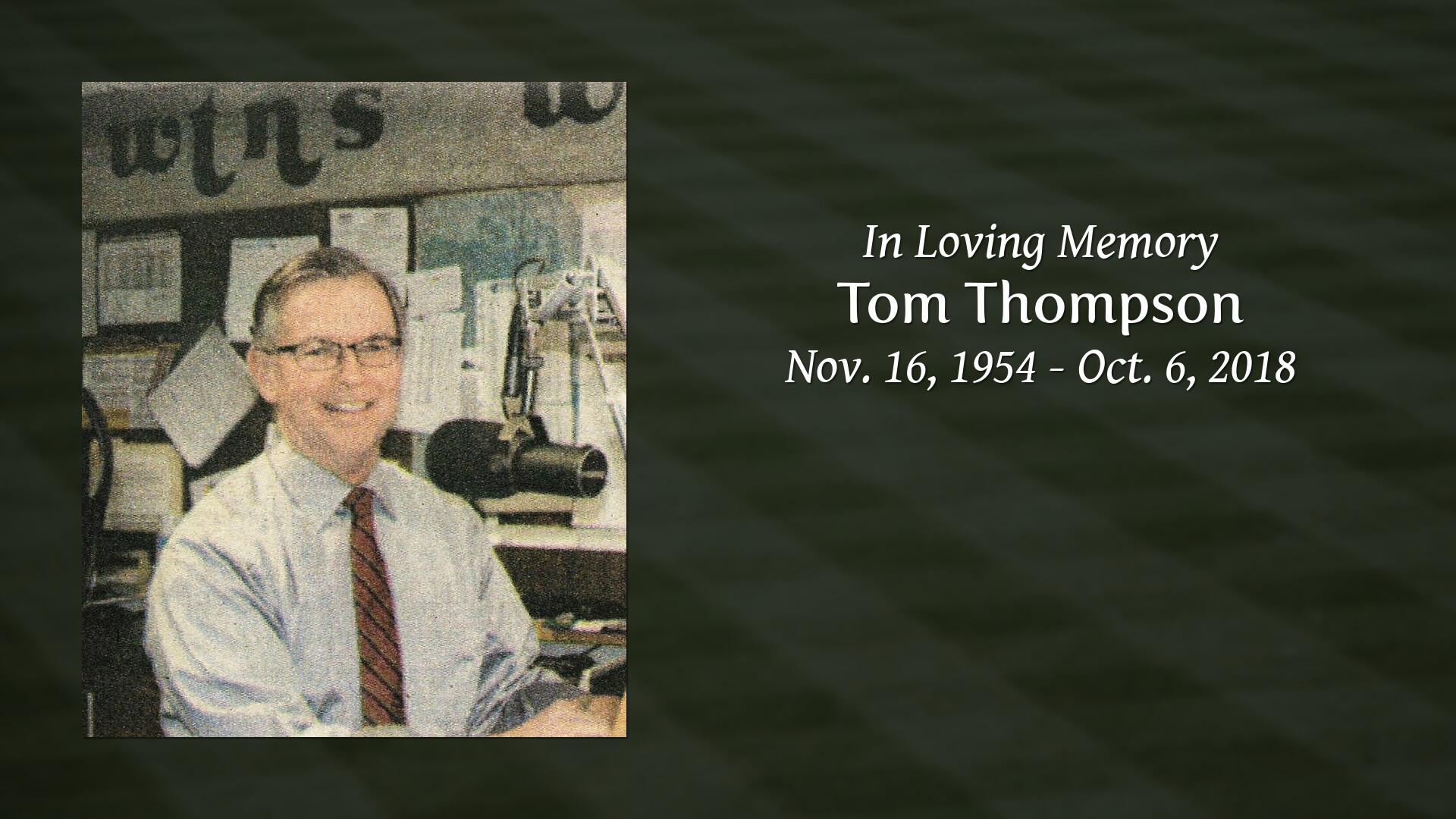 Tom Thompson Tribute Video