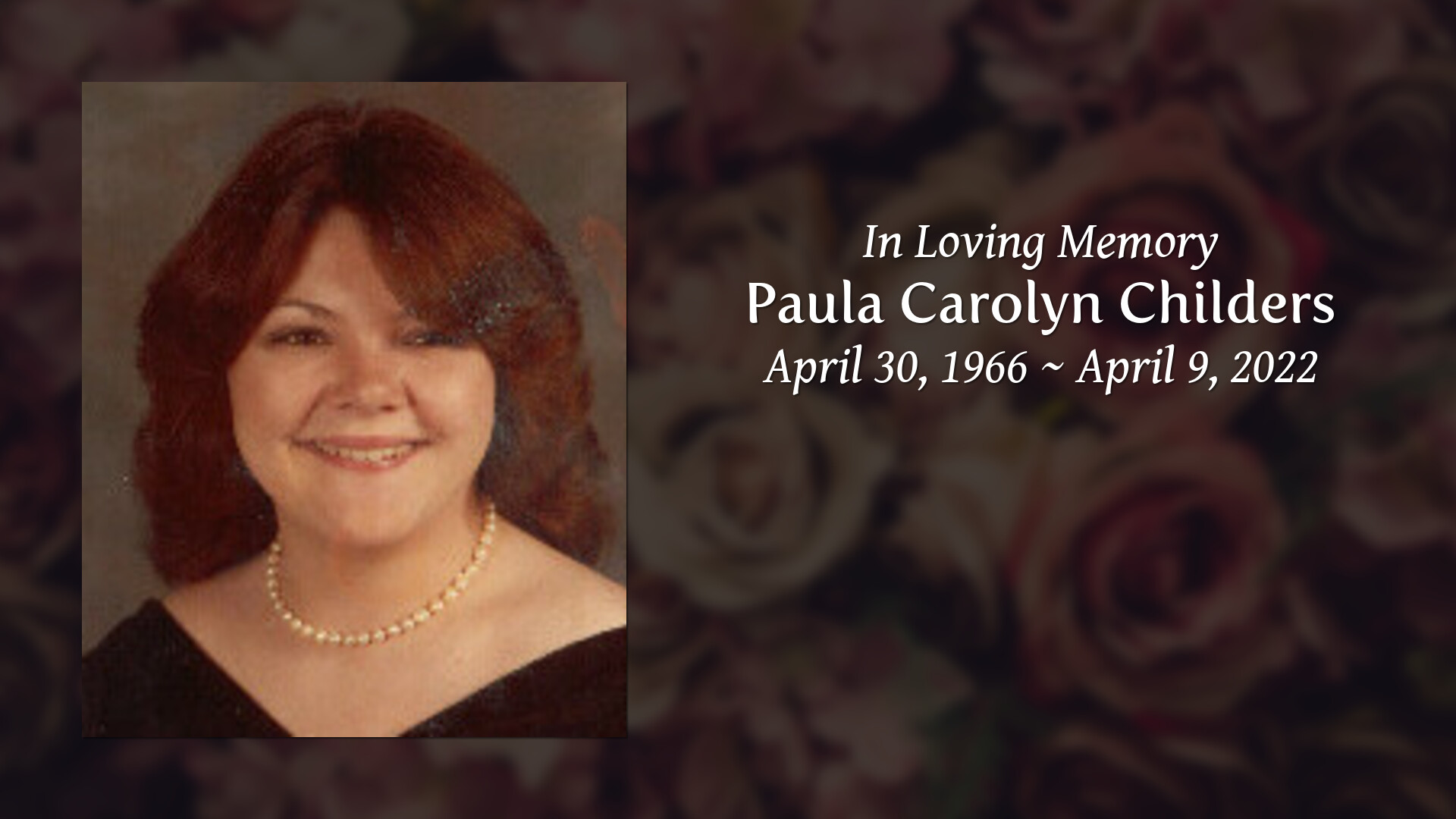 Paula Carolyn Childers - Tribute Video