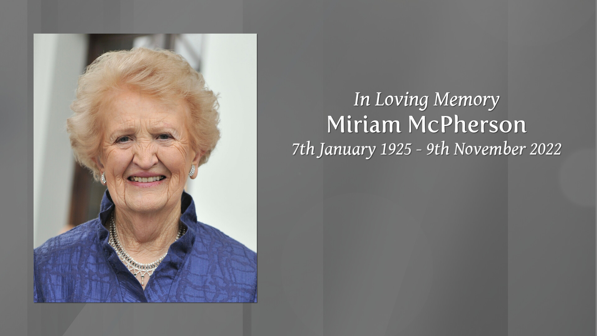 Miriam McPherson Tribute Video
