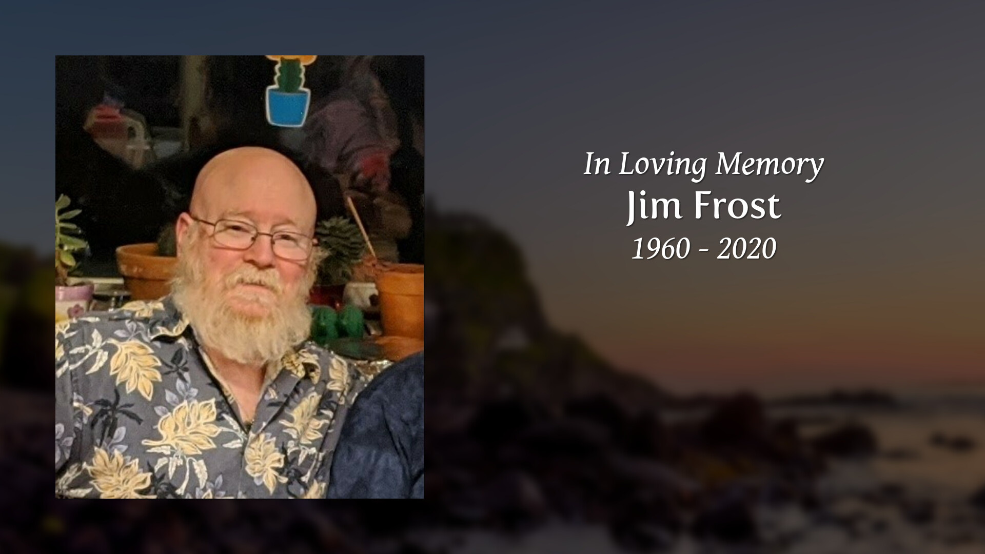 Jim Frost Tribute Video