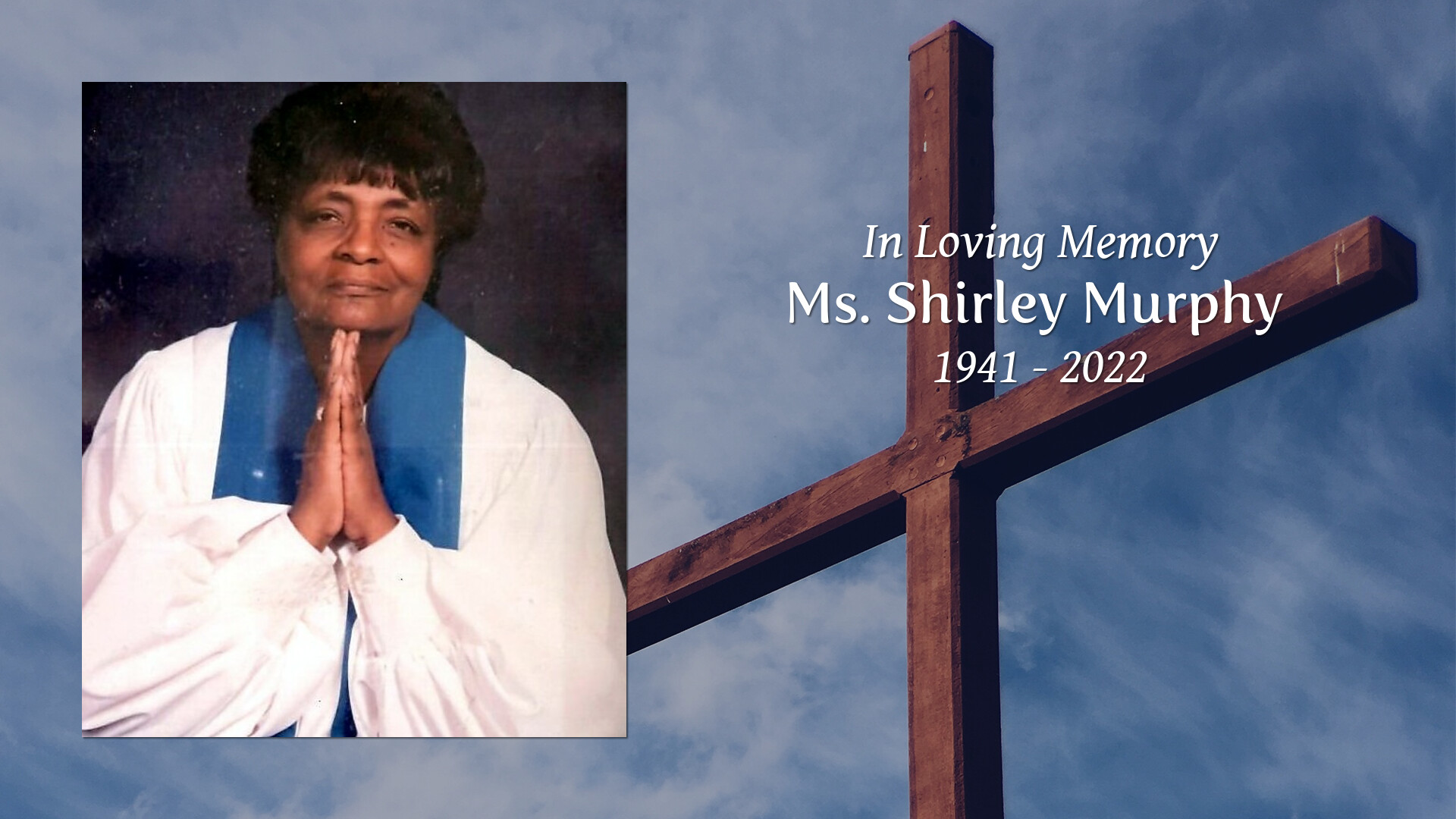 Ms. Shirley Murphy Tribute Video