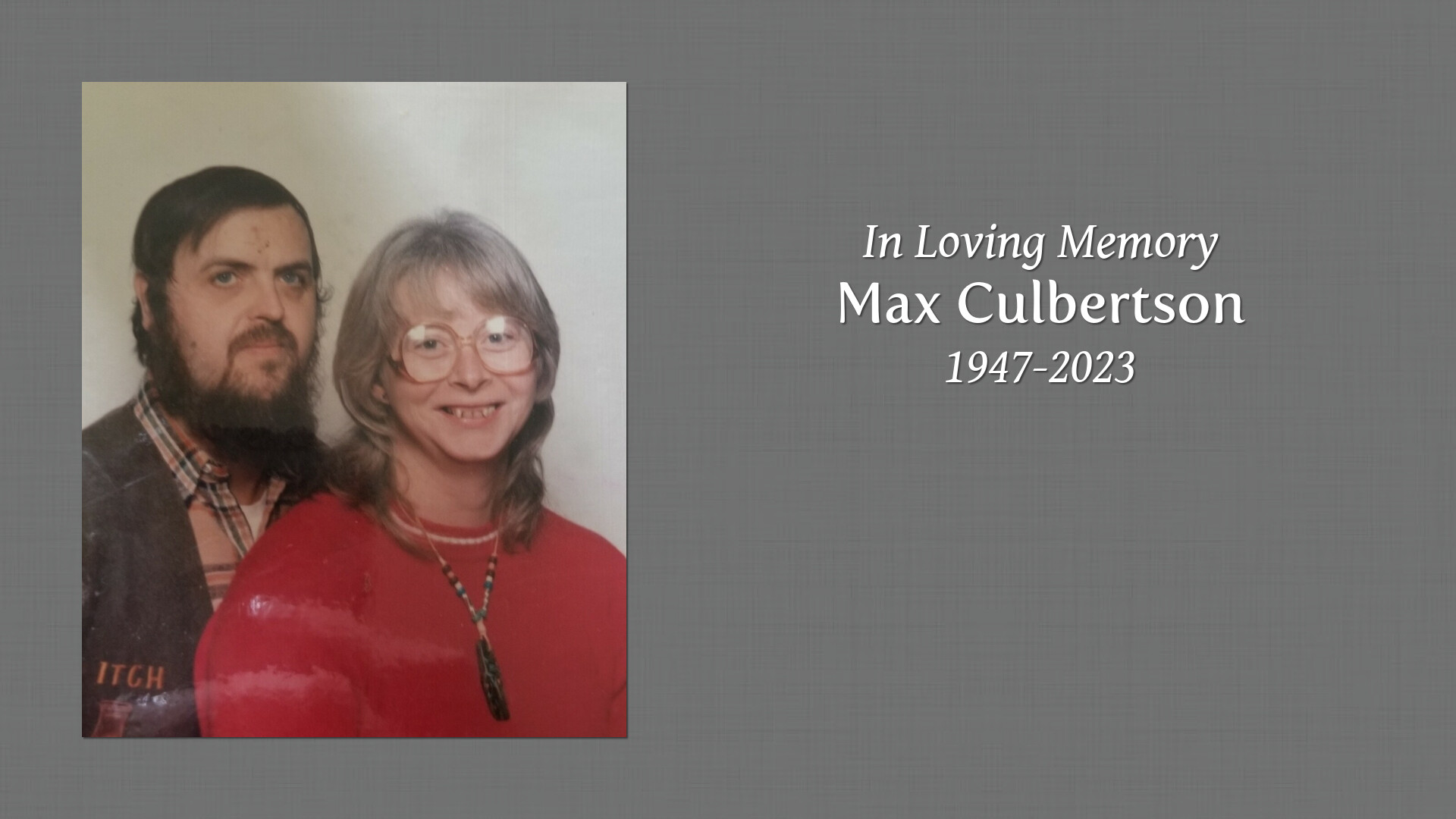 Max Culbertson Tribute Video