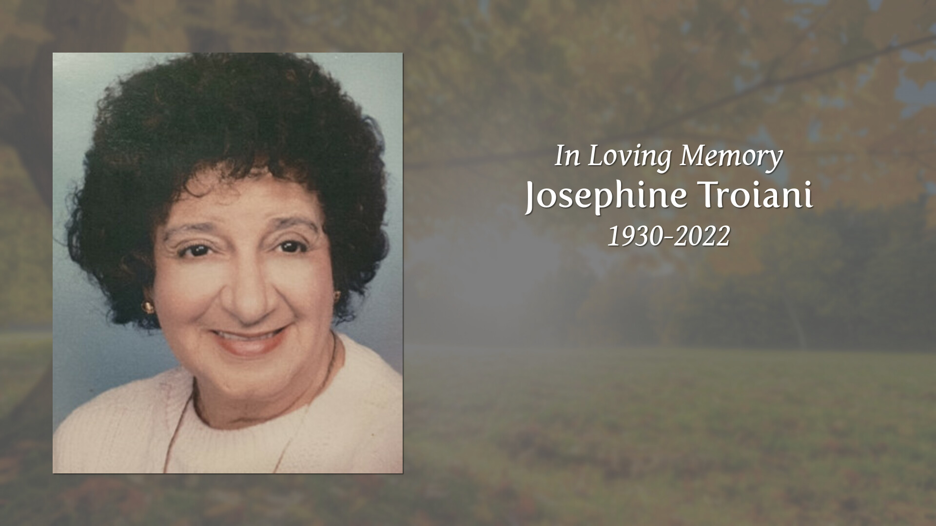 Josephine troiani tribute video