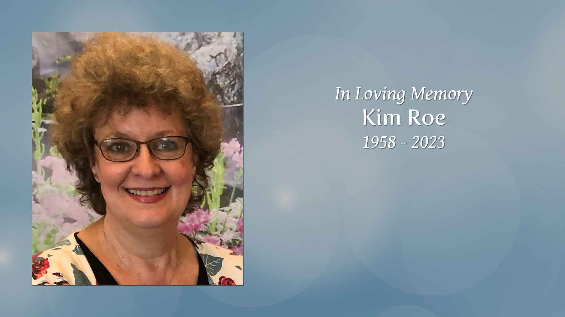 Kim Roe Tribute Video