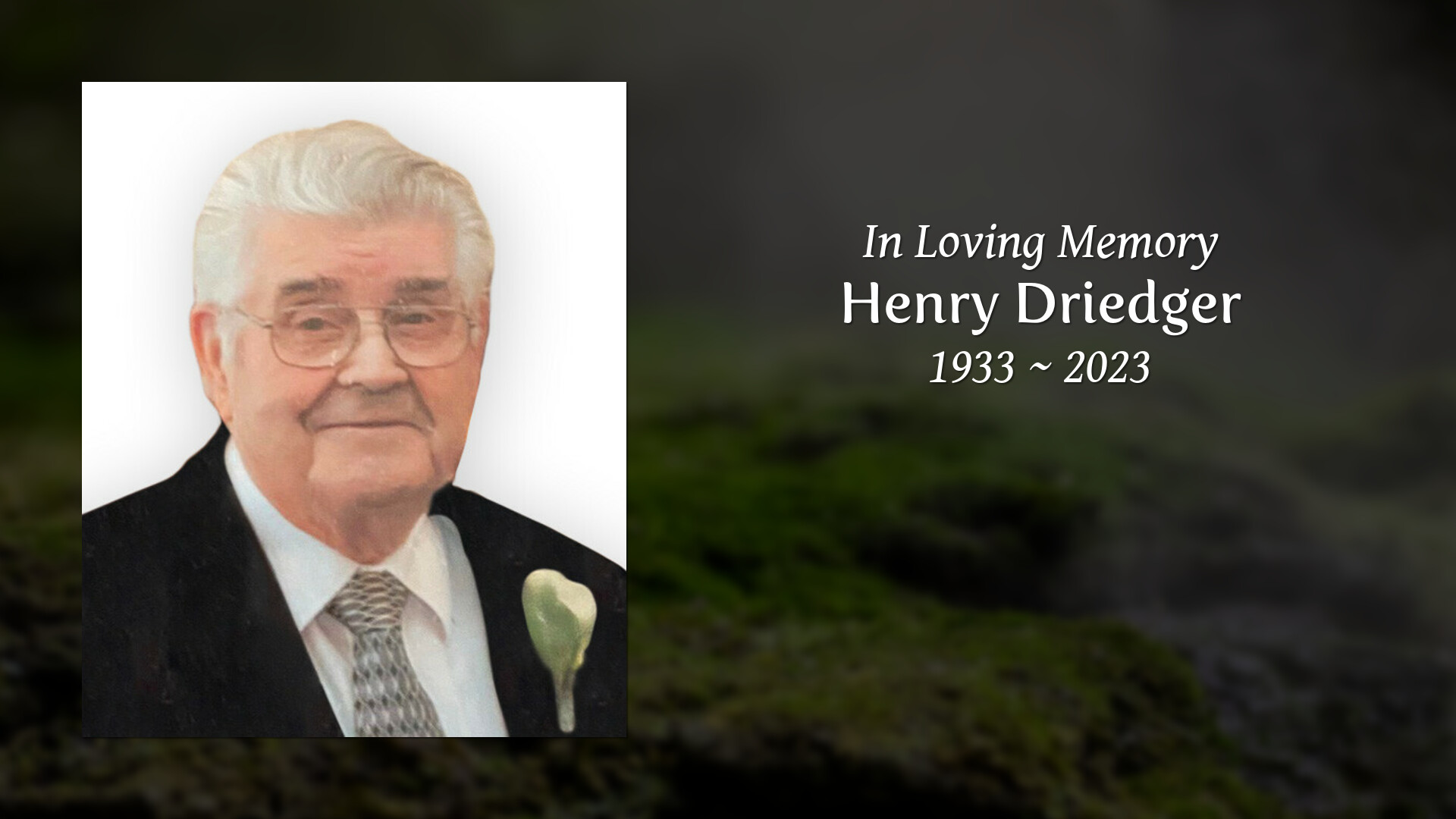 Henry Driedger Tribute Video