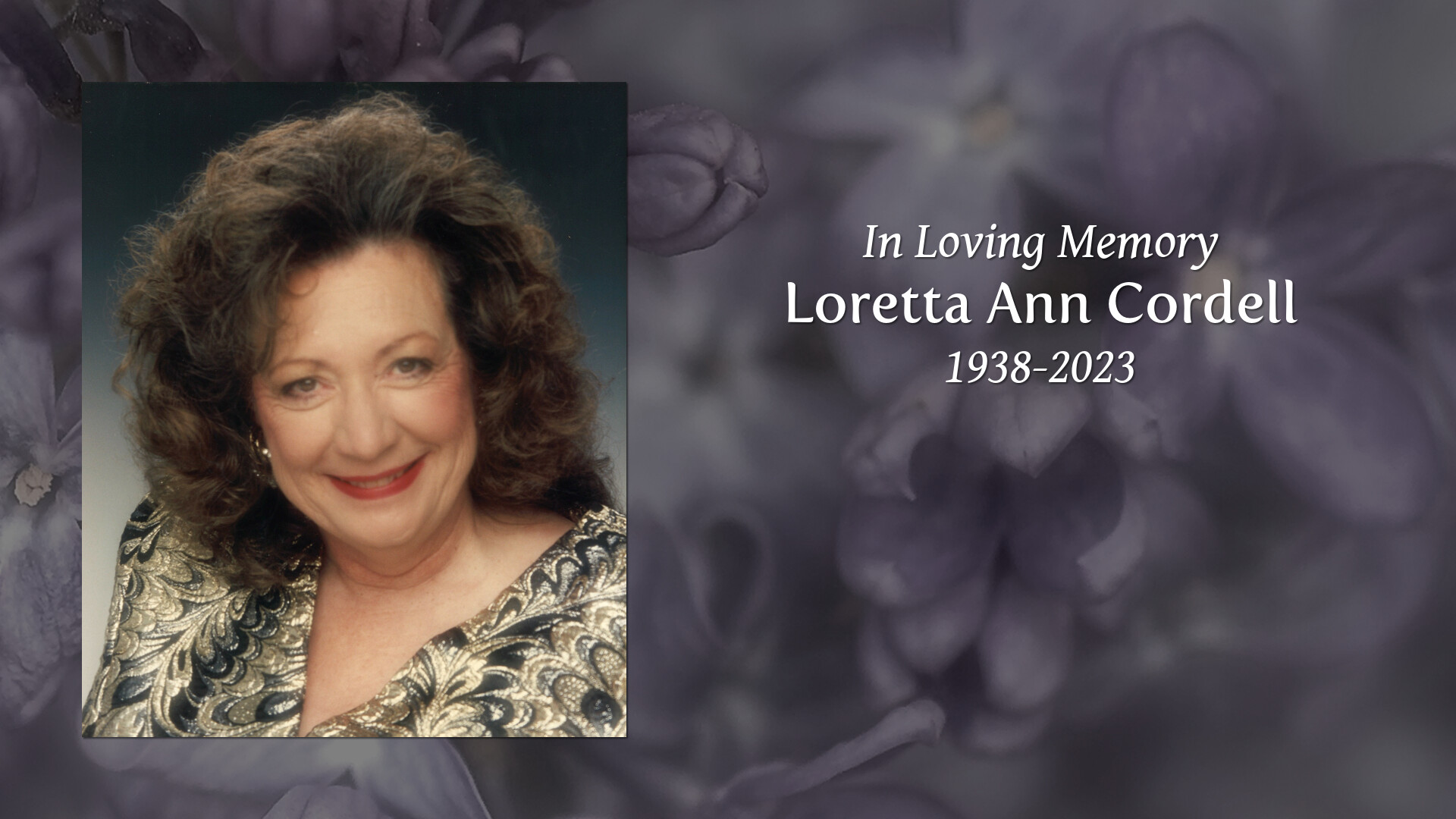 Loretta Ann Cordell Tribute Video