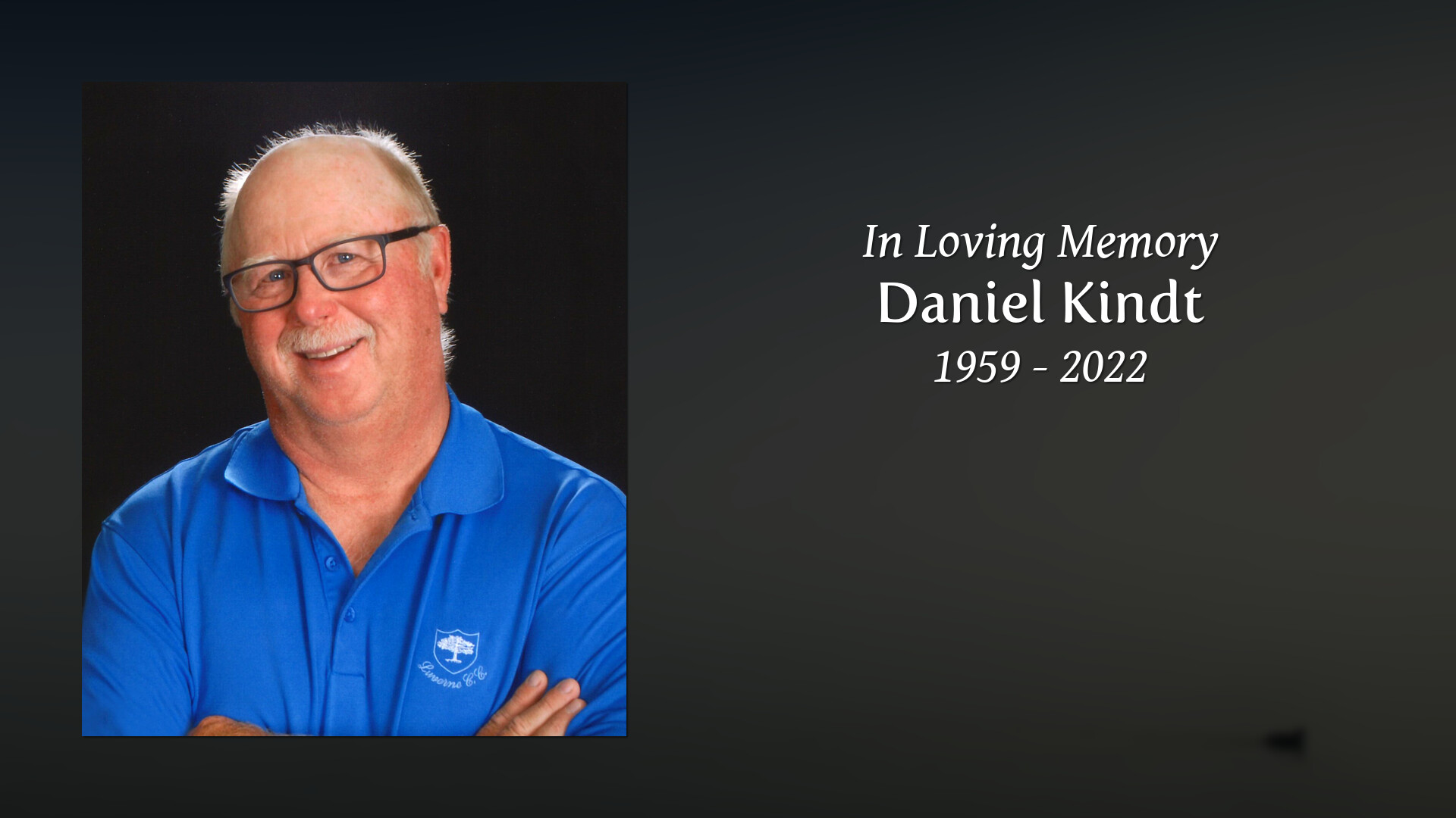 Daniel Kindt Tribute Video