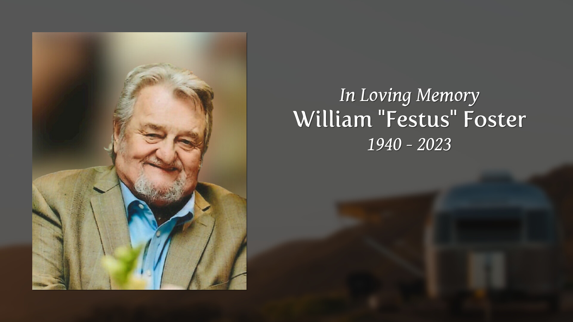 William "Festus" Foster Tribute Video