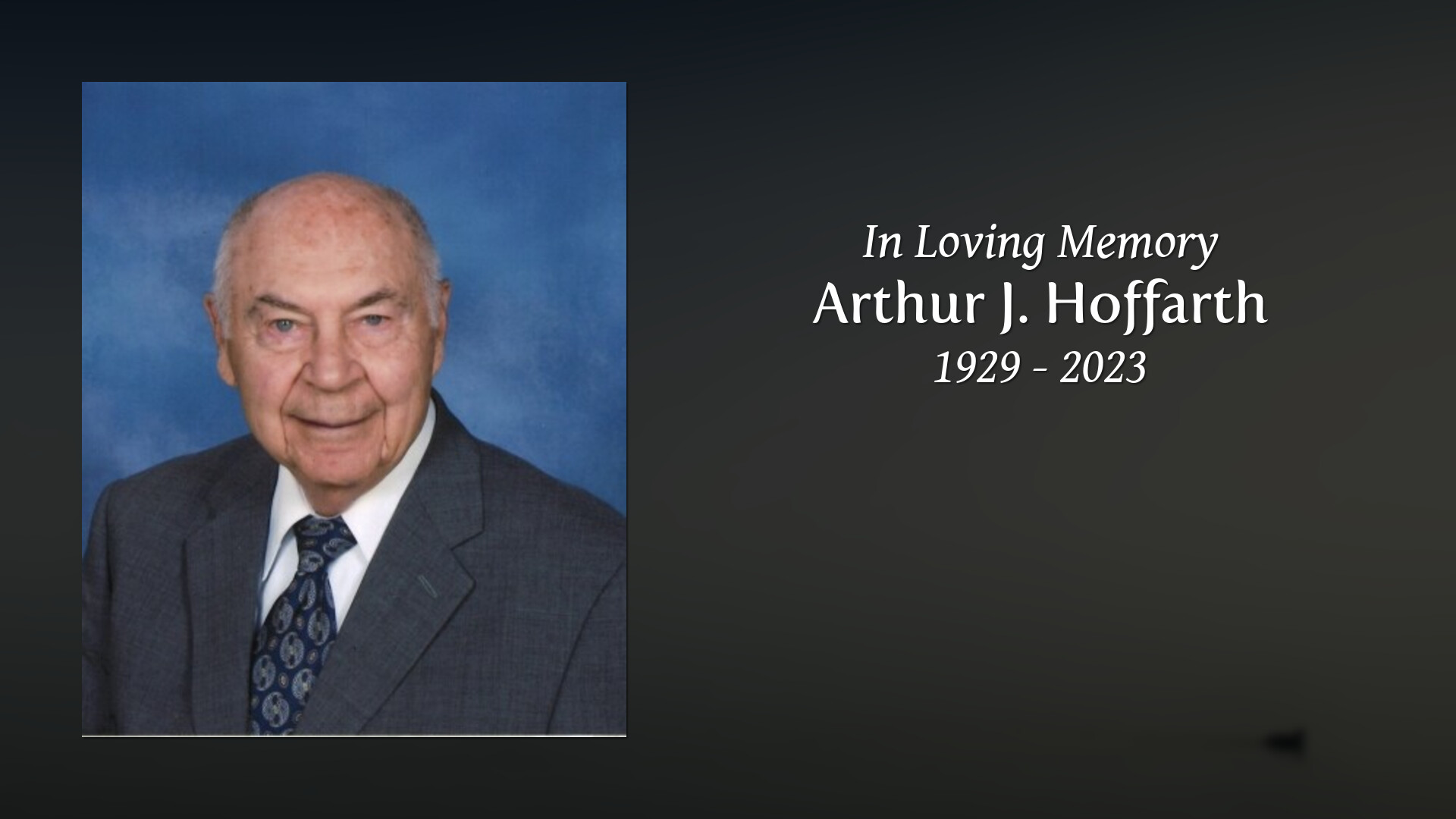 Arthur J. Hoffarth Tribute Video