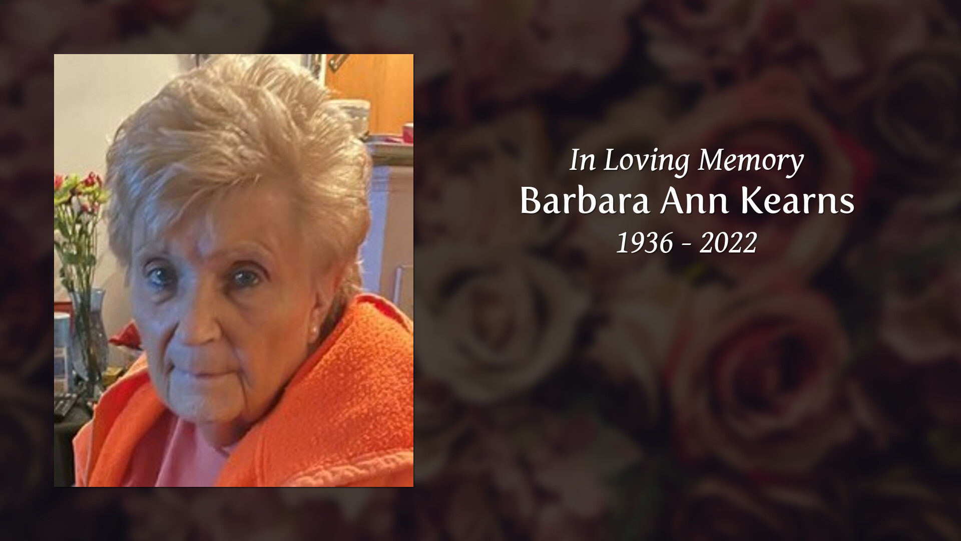 Barbara Ann Kearns Tribute Video