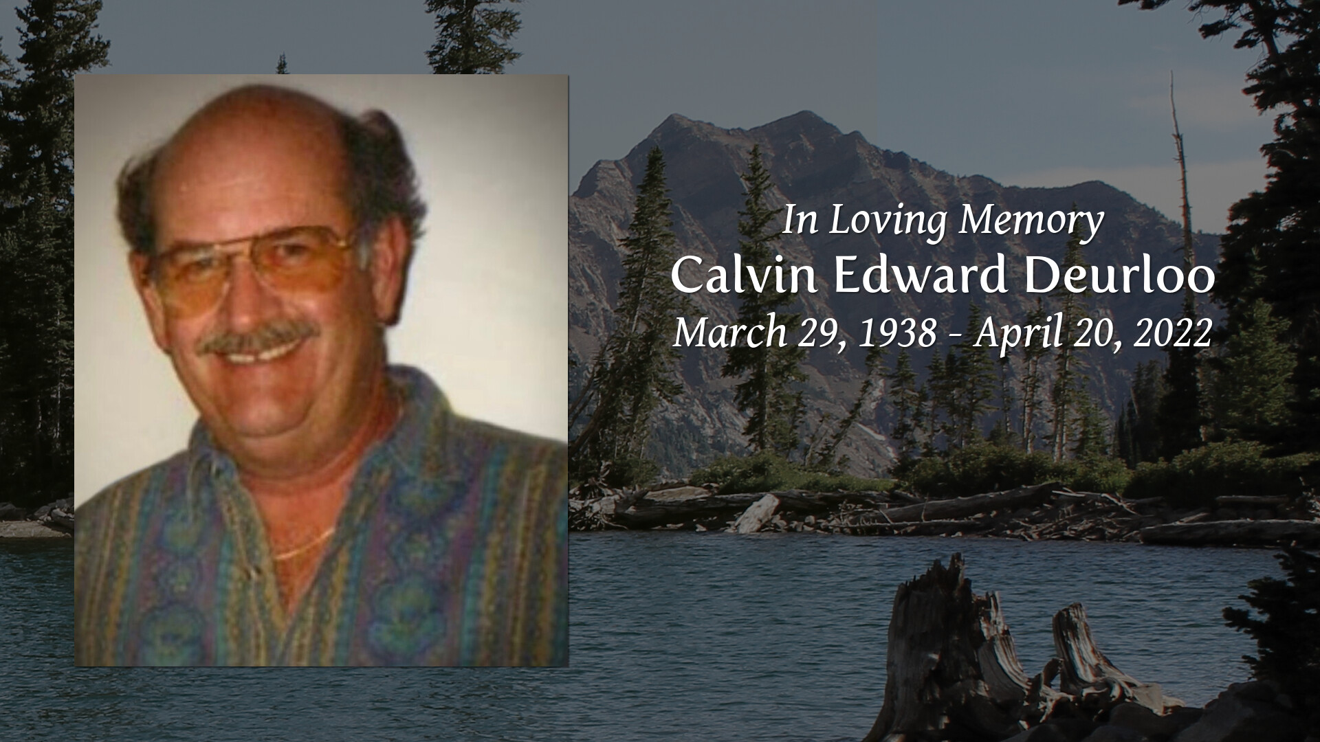 Calvin Edward Deurloo - Tribute Video