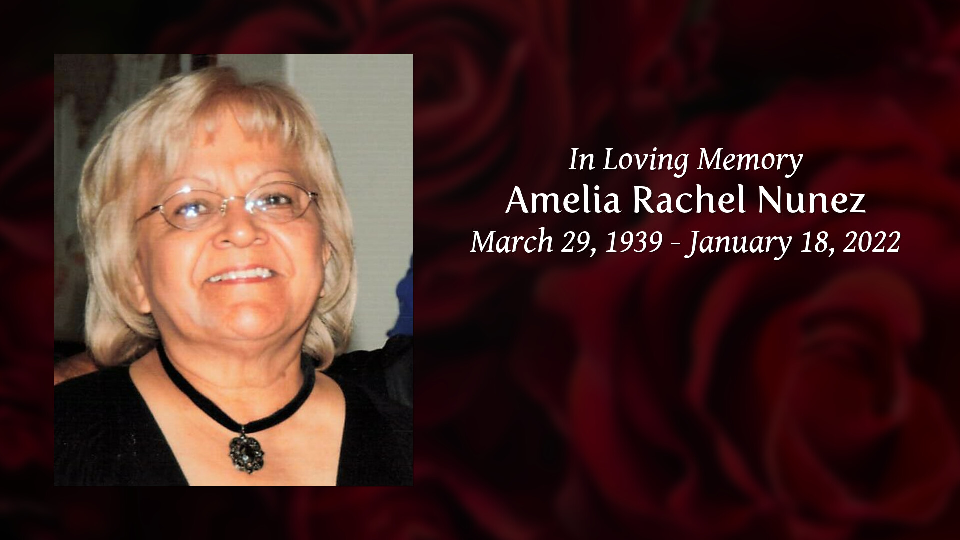 Amelia Rachel Nunez - Tribute Video