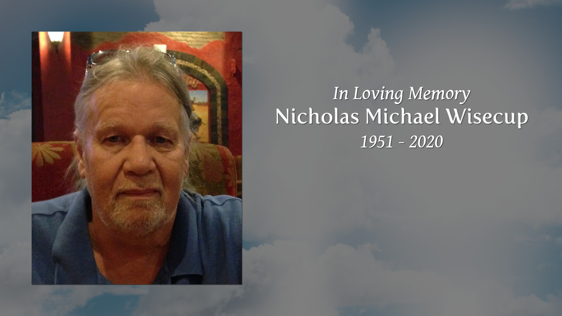 Nicholas Michael Wisecup Tribute Video