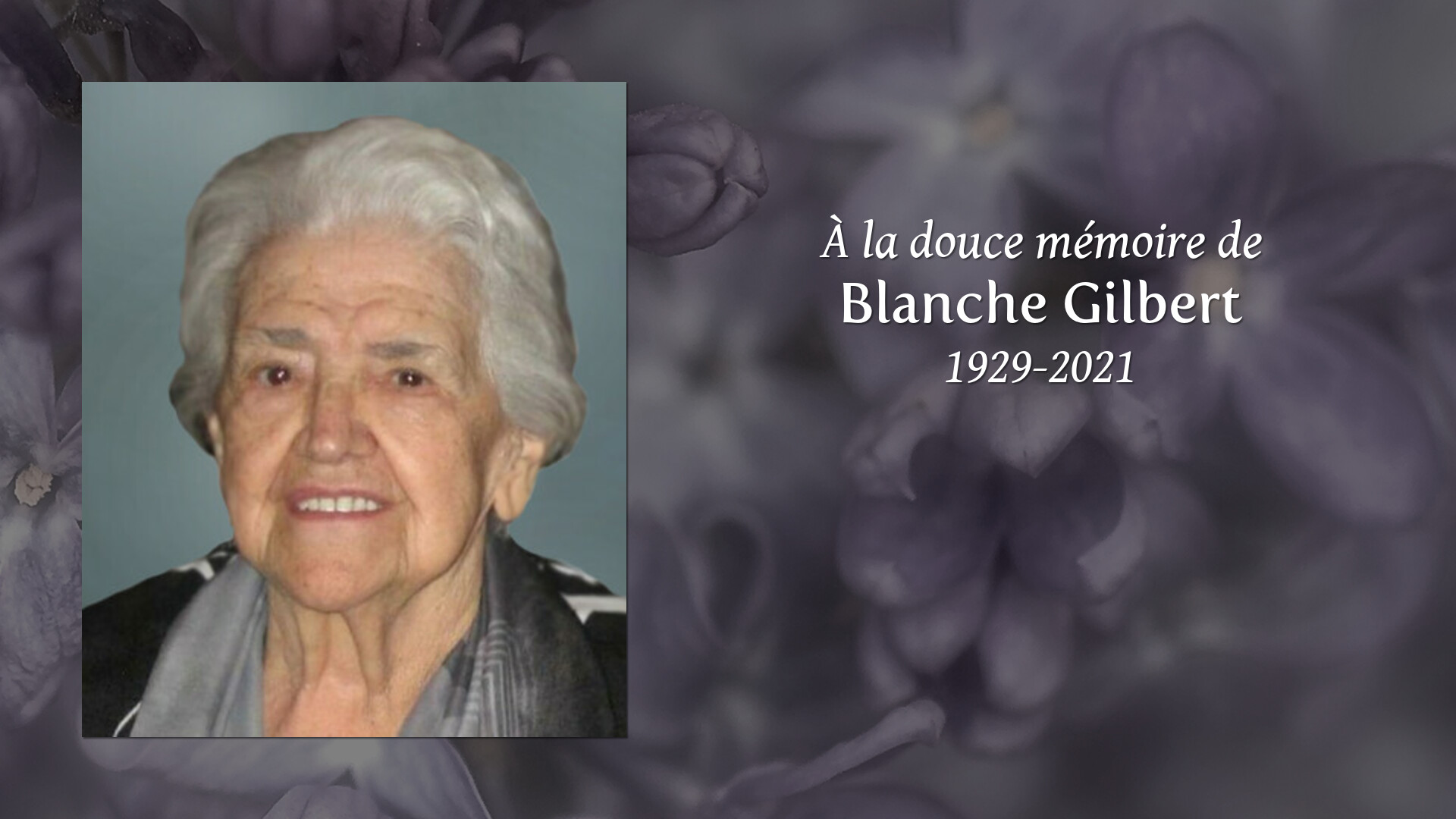 Blanche Gilbert Tribute Video