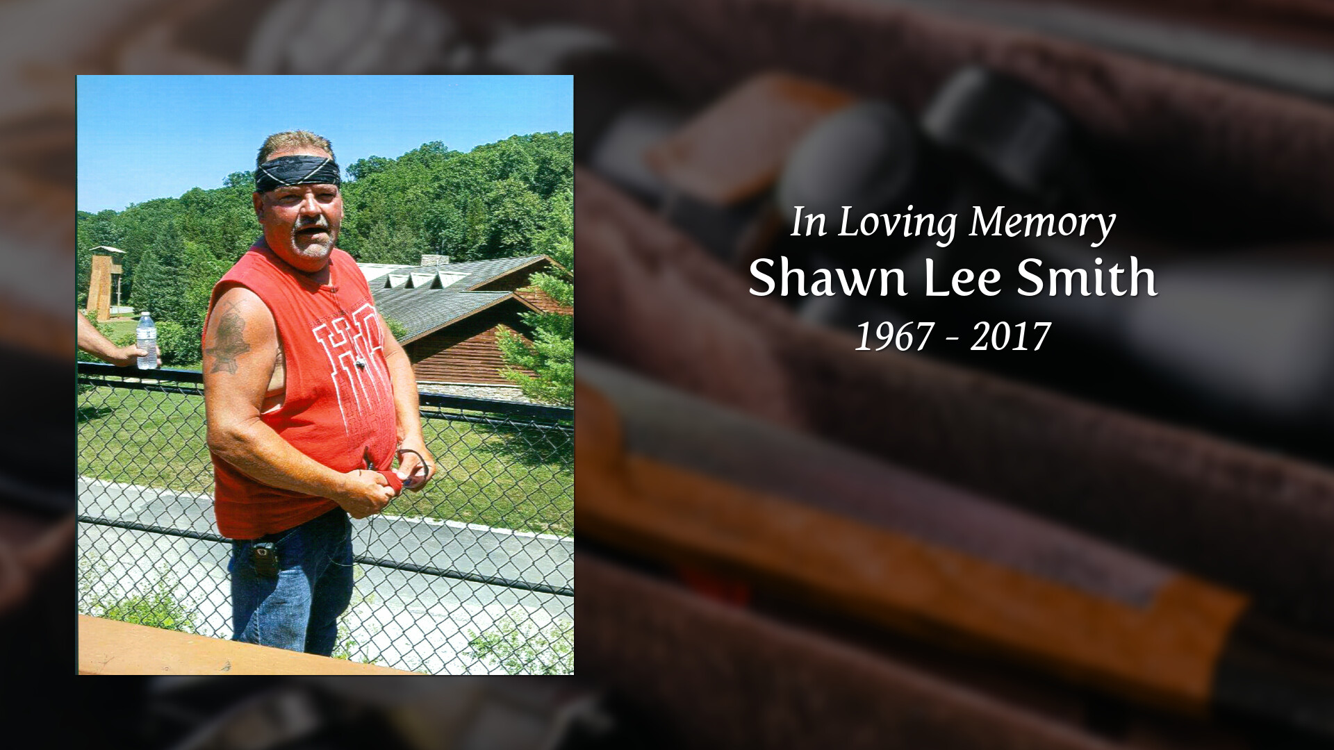 Shawn Lee Smith Tribute Video