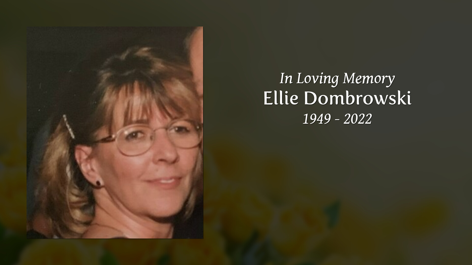 Ellie Dombrowski Tribute Video