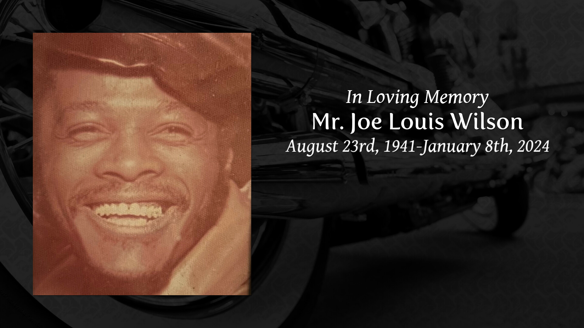 Mr. Joe Louis Wilson - Tribute Video