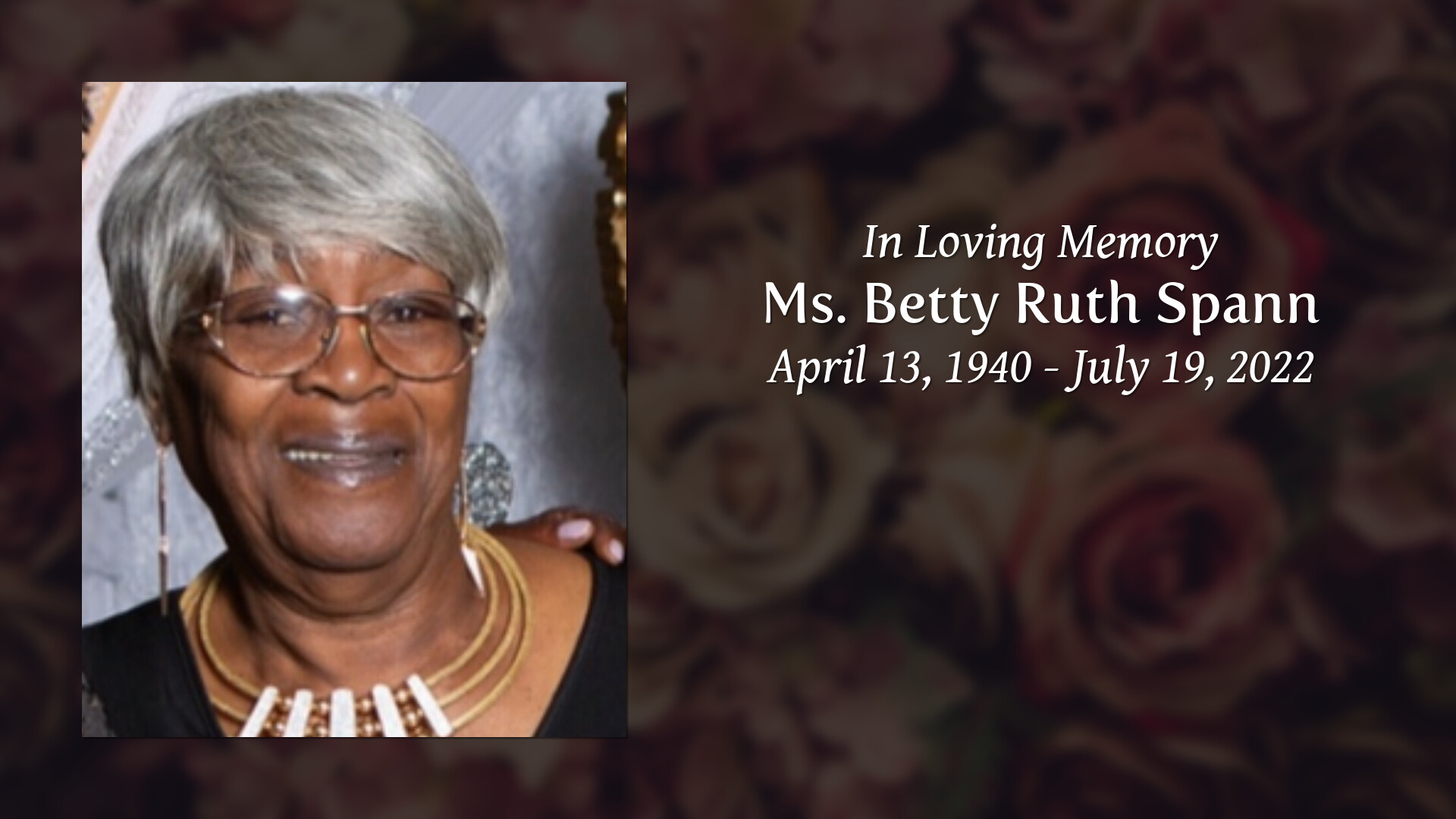 Ms. Betty Ruth Spann Tribute Video
