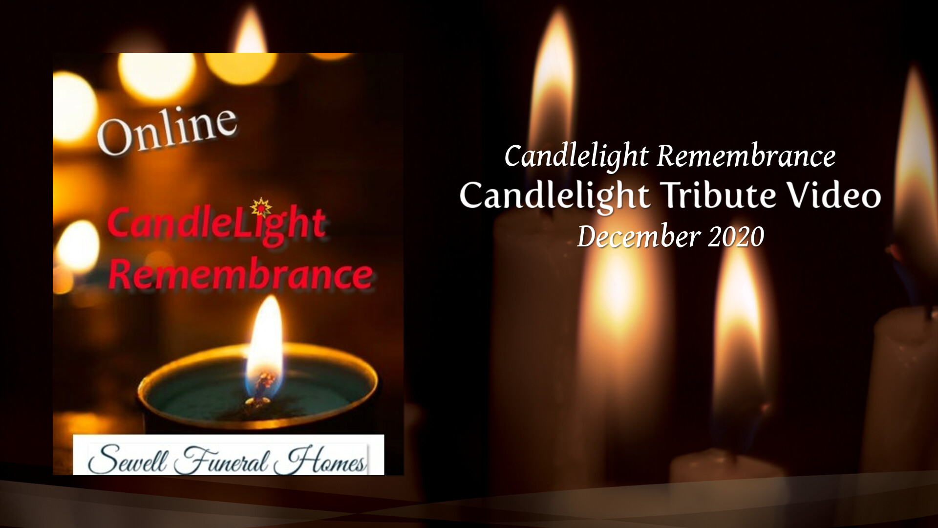 Candlelight Tribute Video Tribute Video