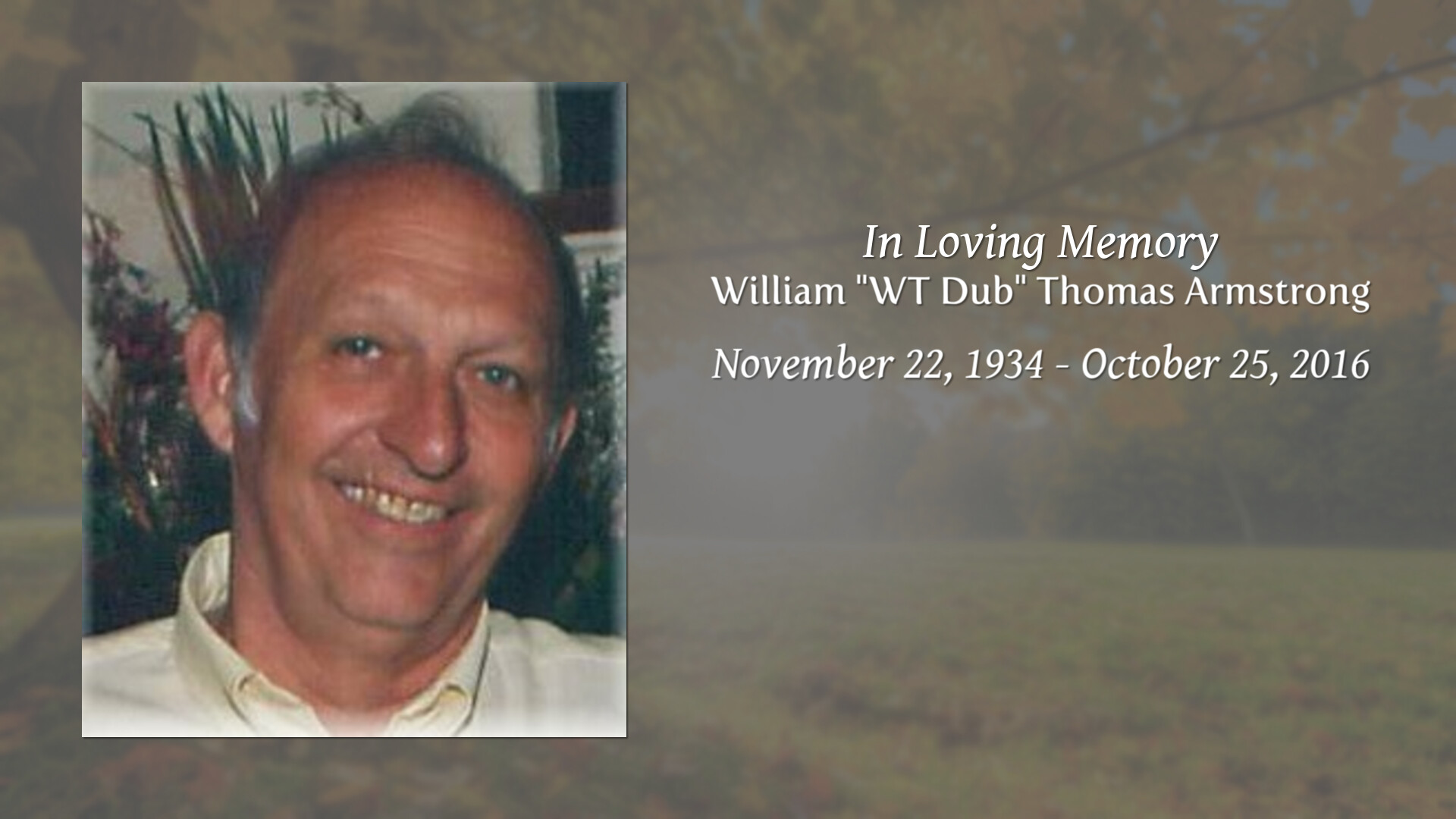 William "WT Dub" Thomas Armstrong Tribute Video