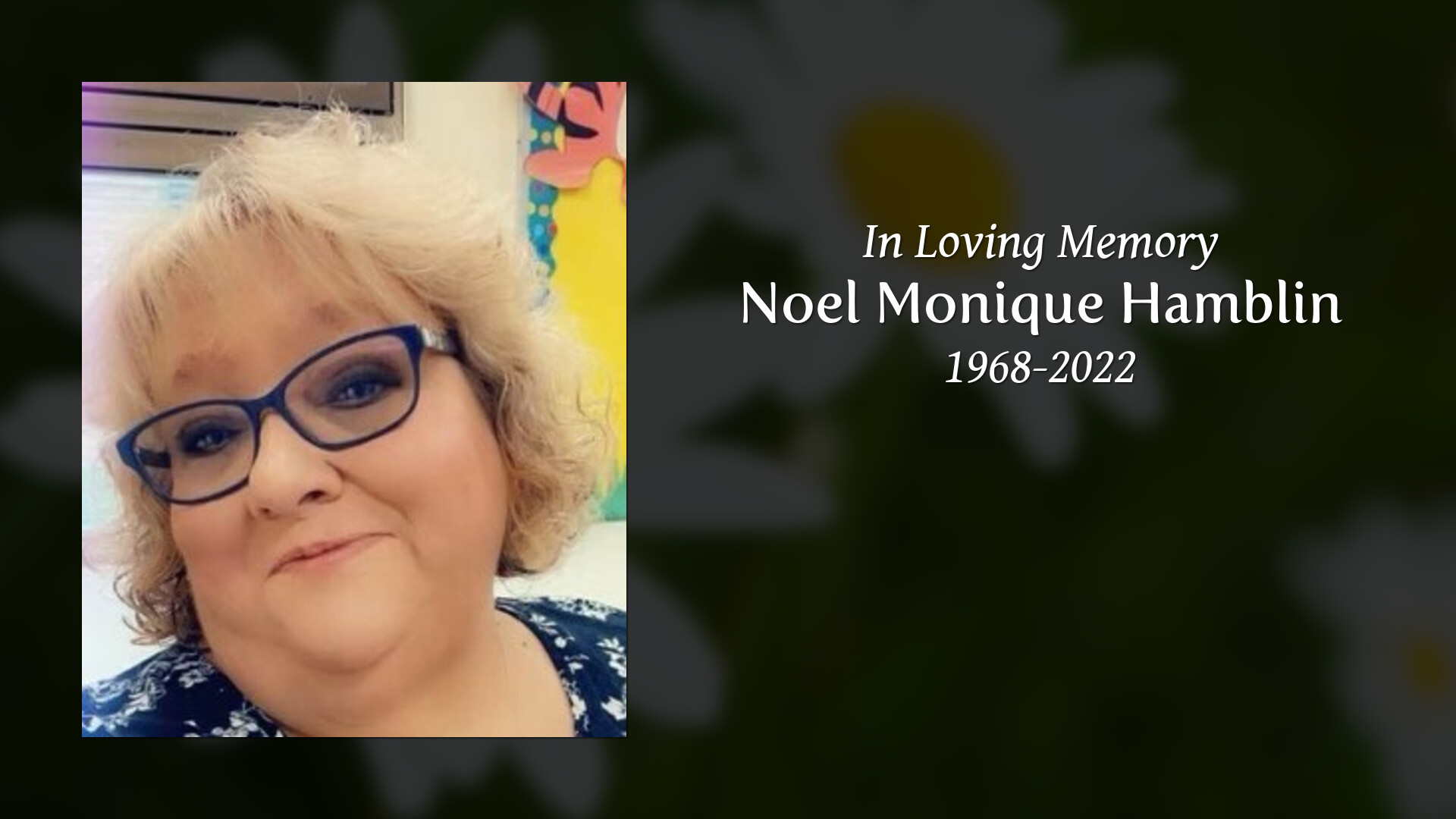 Noel monique hamblin tribute video