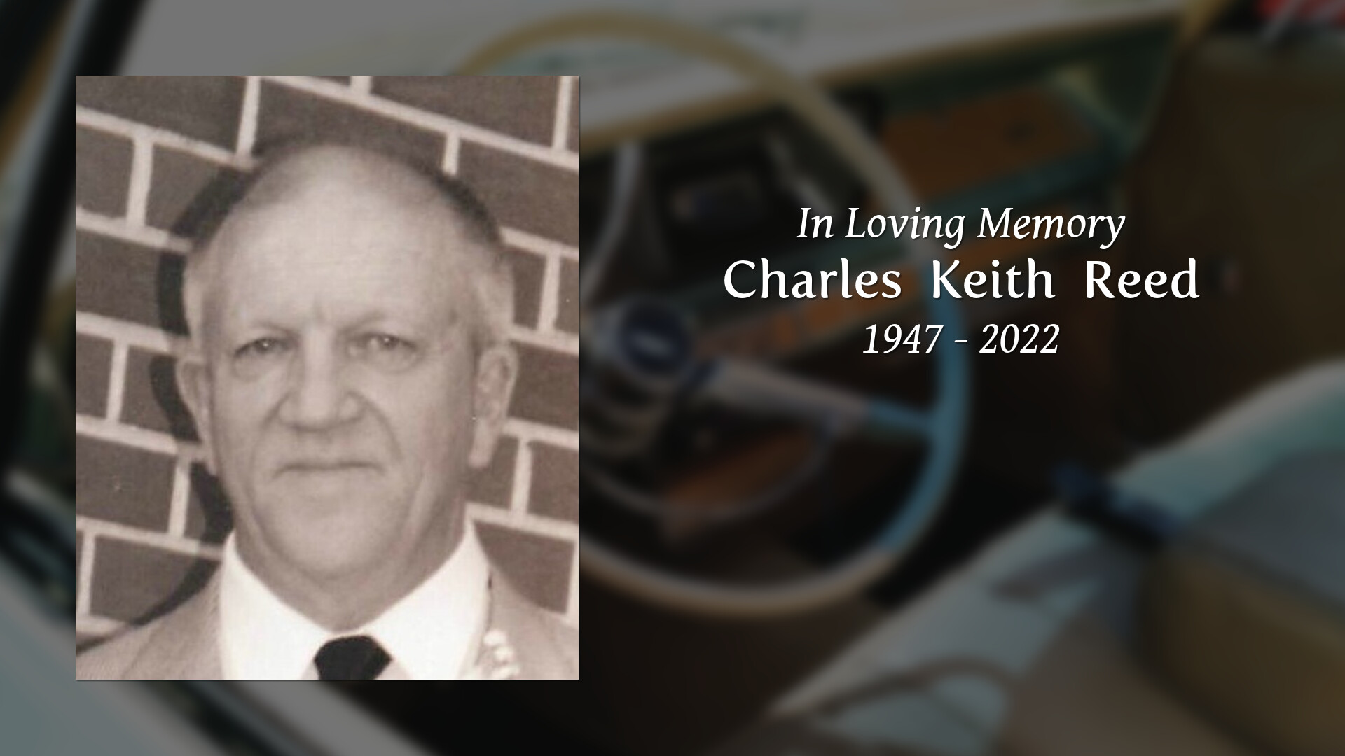 Charles Keith Reed - Tribute Video