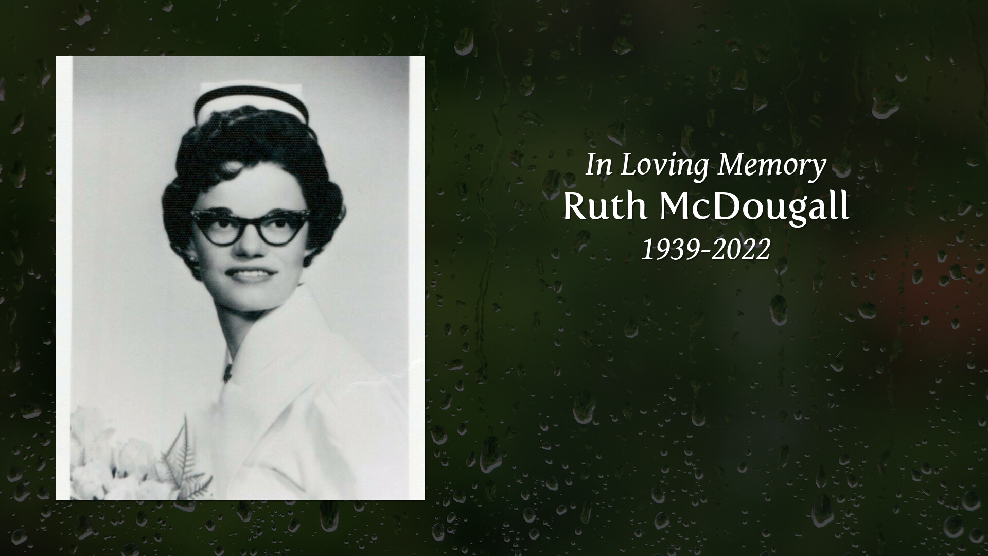 Ruth McDougall Tribute Video