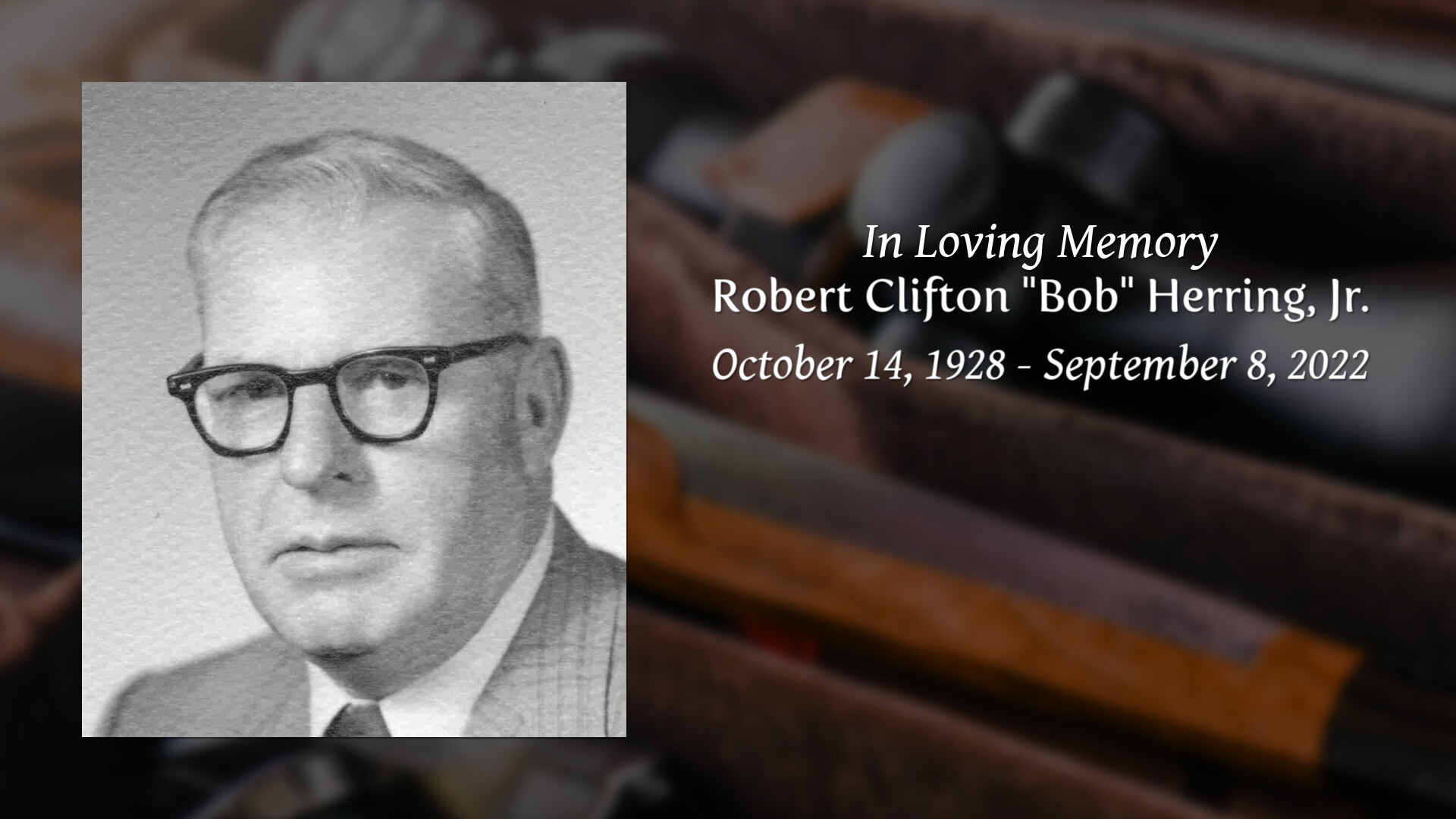 Robert Clifton "Bob" Herring, Jr. Tribute Video