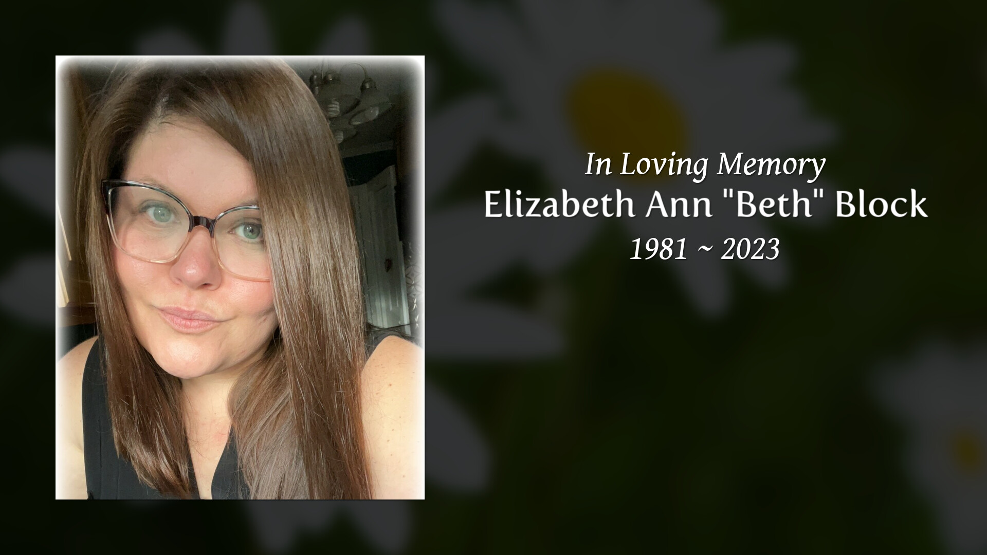 Elizabeth Ann "Beth" Block Tribute Video