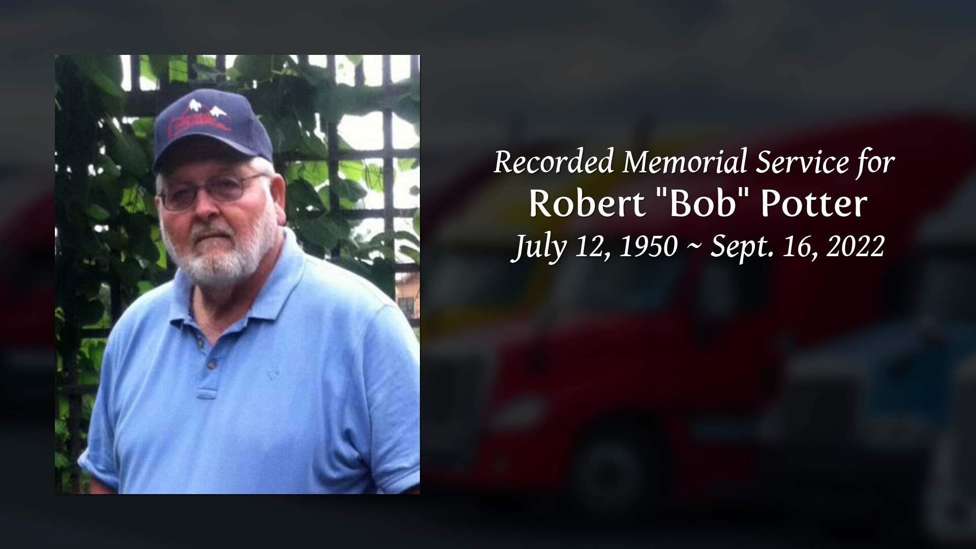 Robert "Bob" Potter Tribute Video