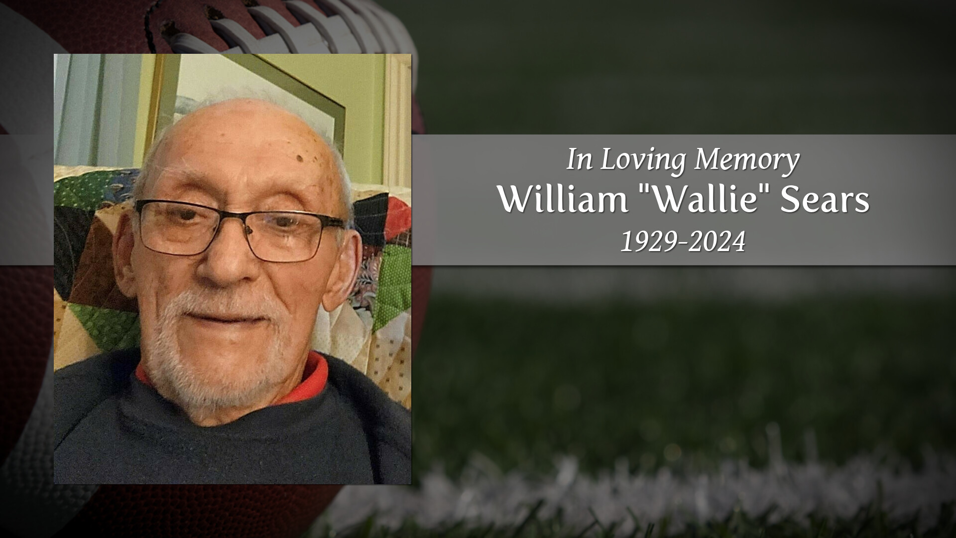 william-wallie-sears-tribute-video