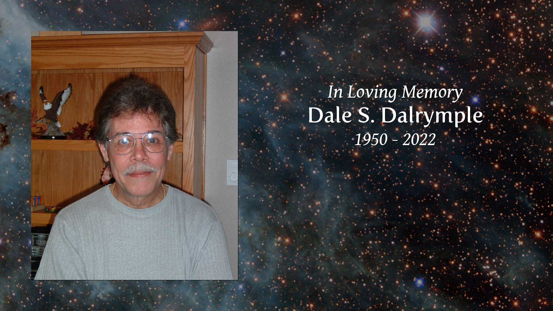 Dale S. Dalrymple Tribute Video