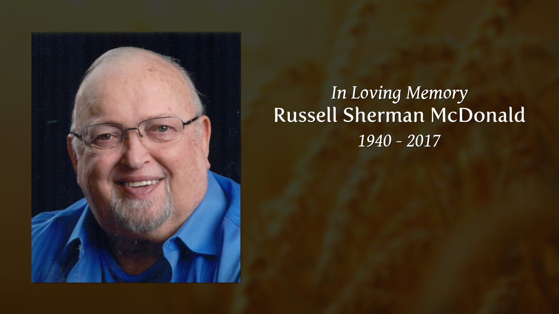 Russell Sherman McDonald Tribute Video