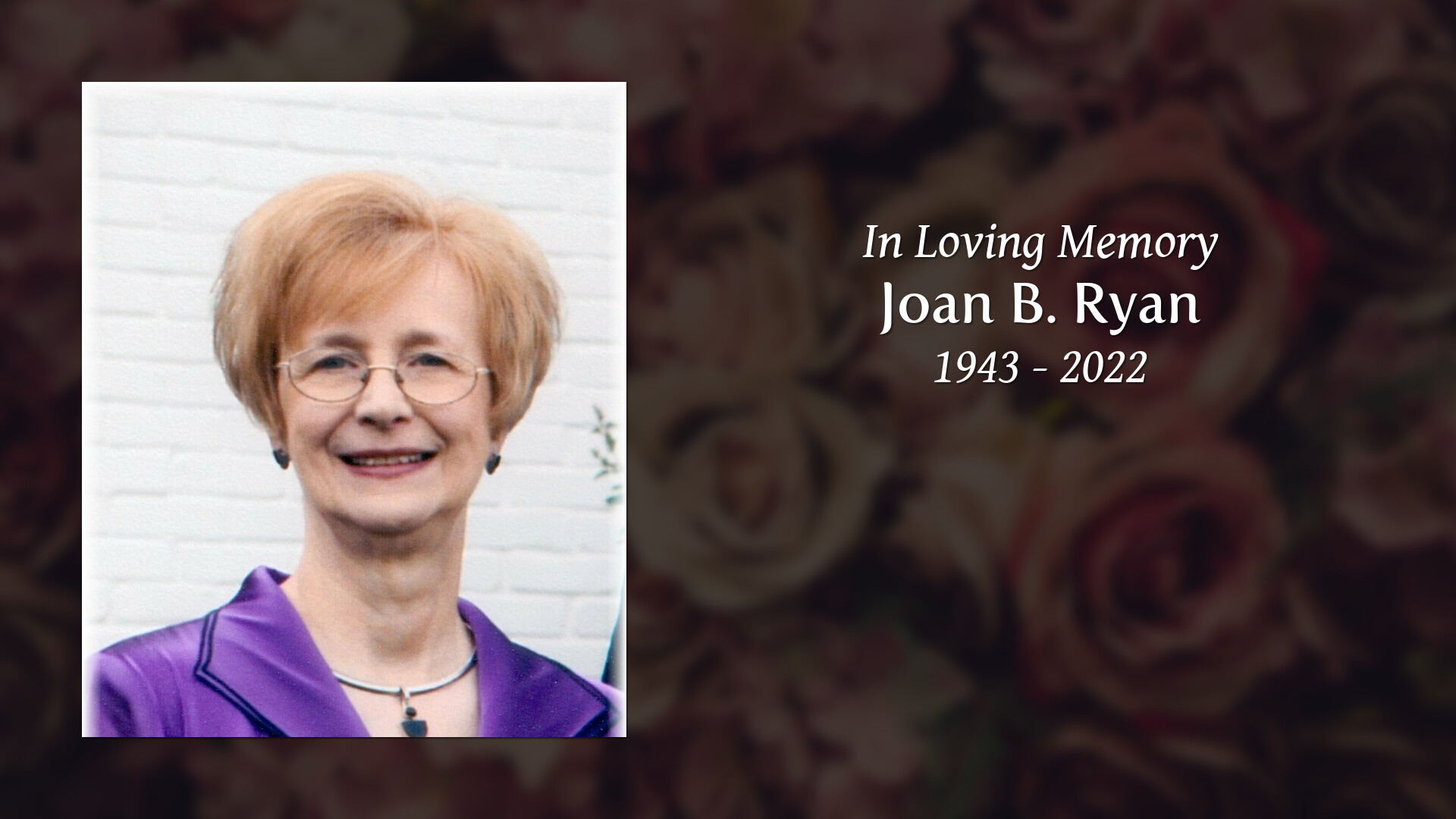 Joan B. Ryan Tribute Video