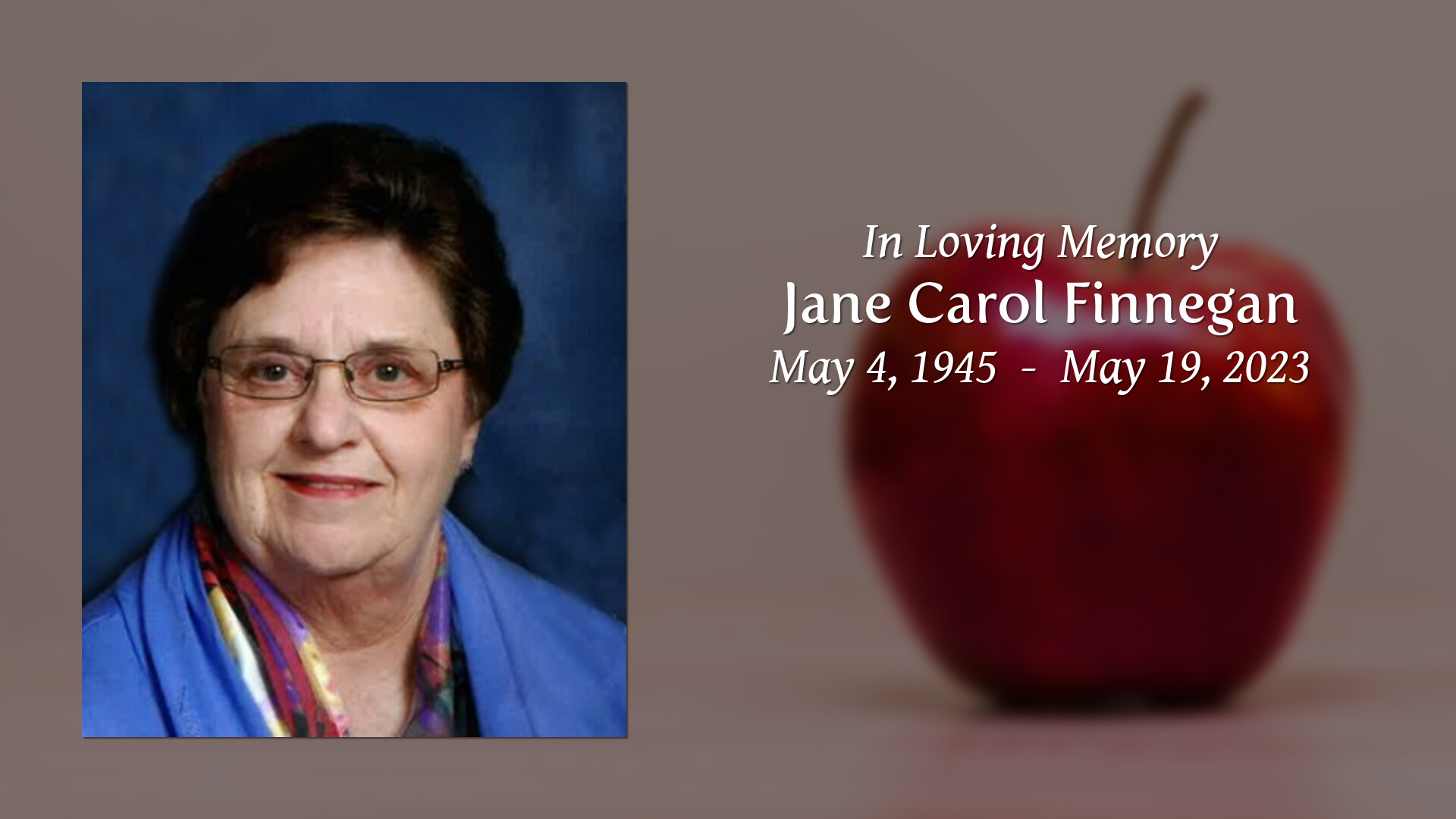 Jane Carol Finnegan Tribute Video