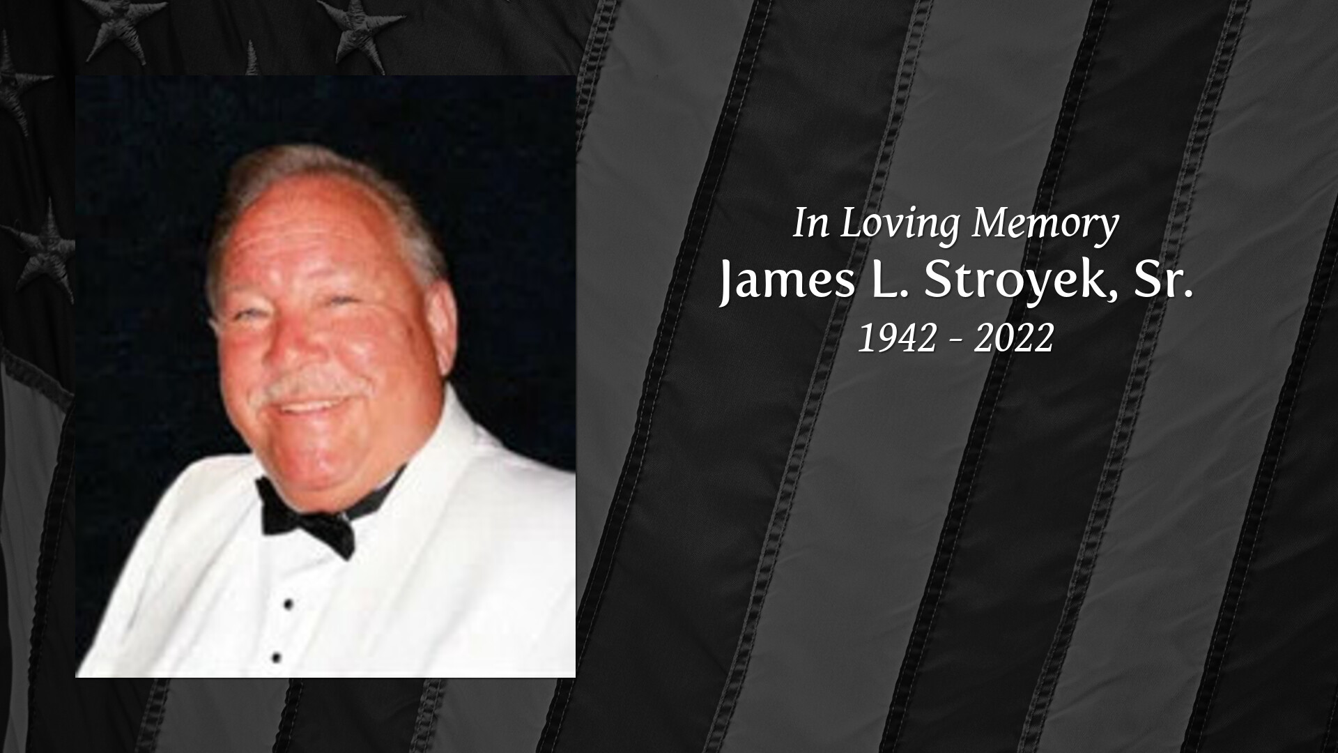 James L. Stroyek, Sr. Tribute Video