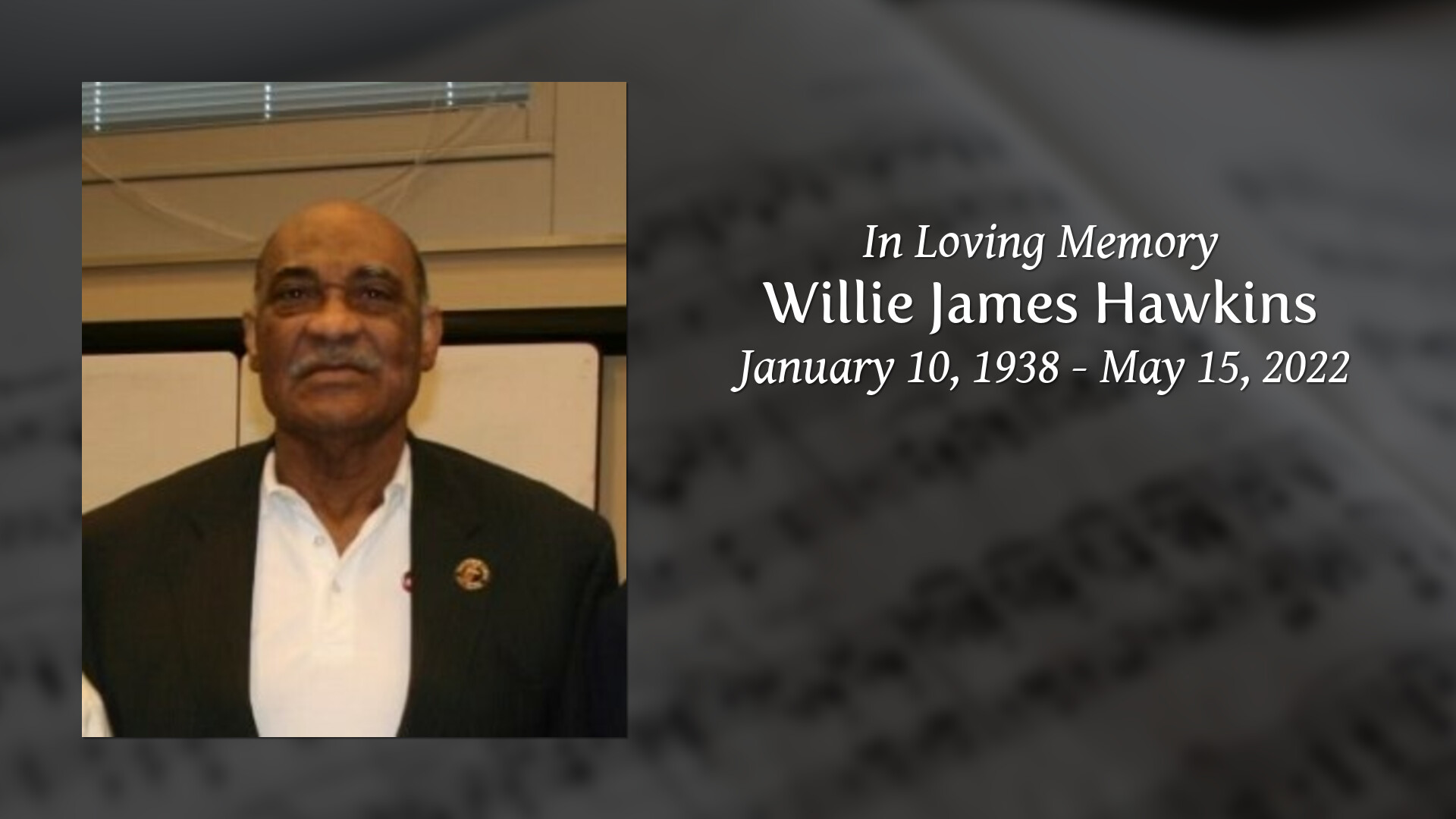Willie James Hawkins Tribute Video