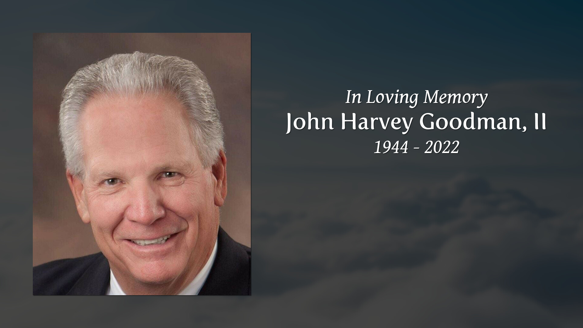 John Harvey Goodman, II Tribute Video