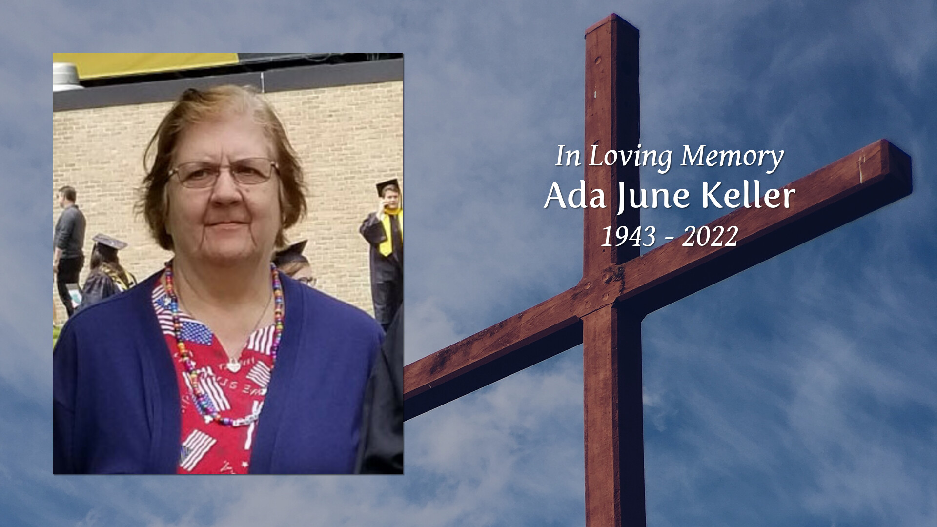 Ada June Keller Tribute Video