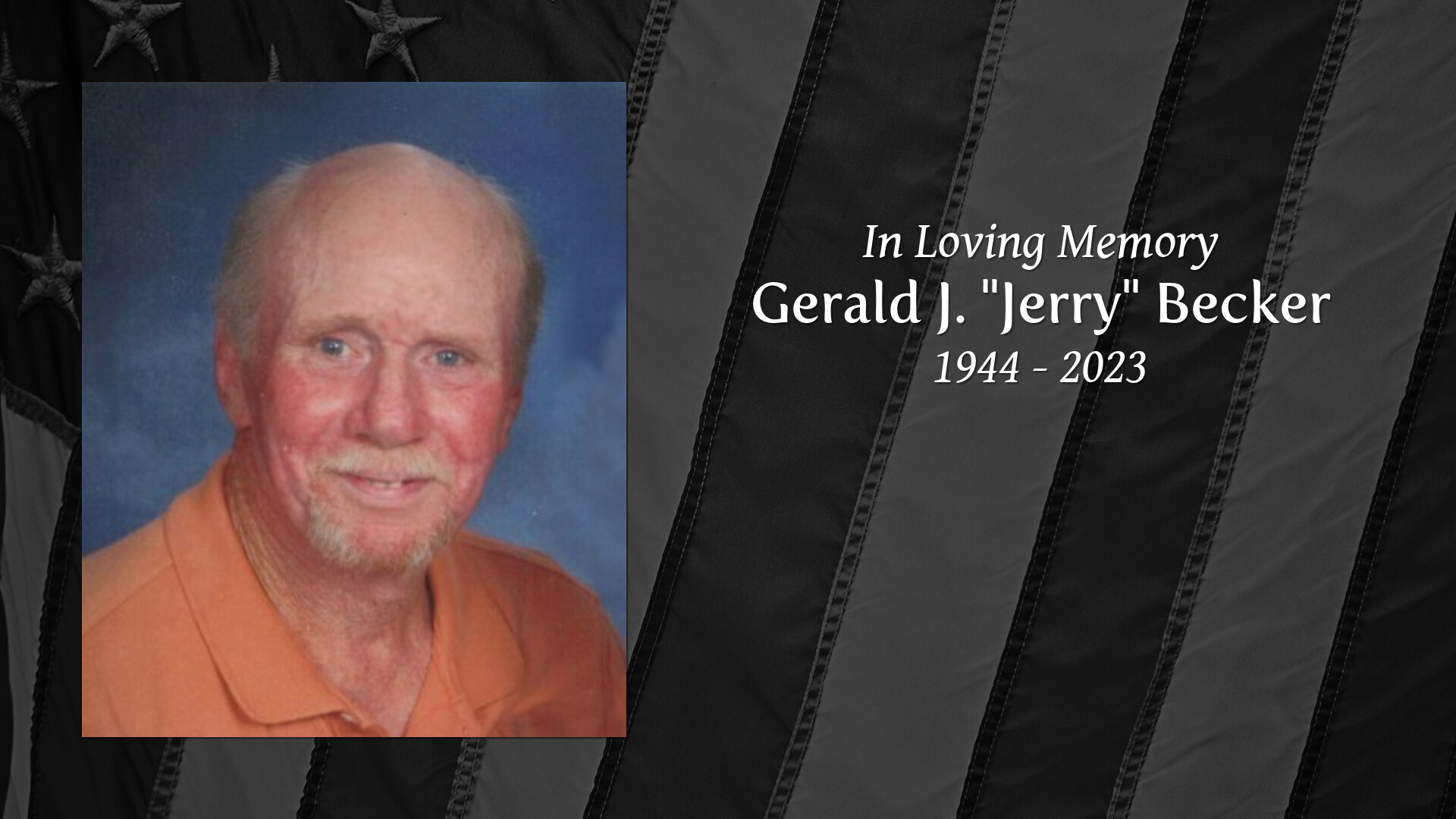 Gerald J. "Jerry" Becker Tribute Video
